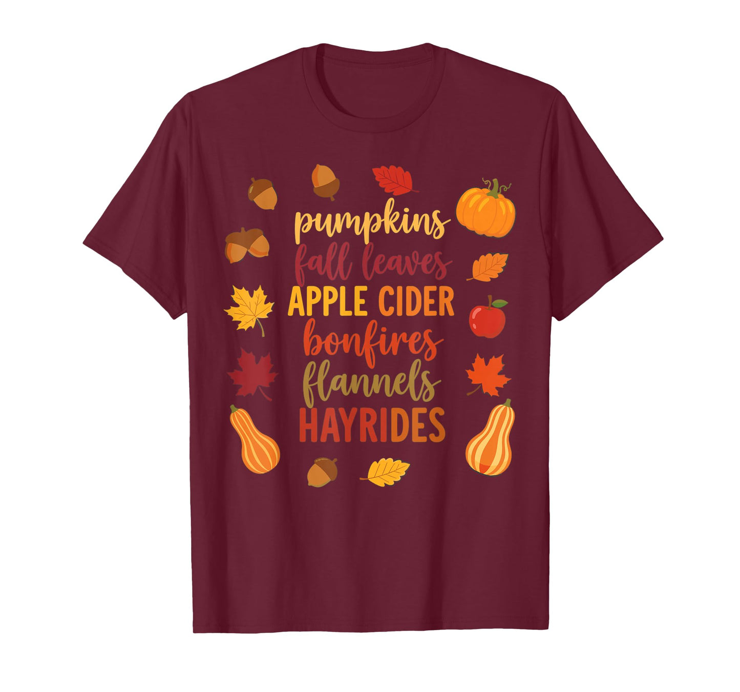 Fall Pumpkins Autumn Leaves Apple Cider Bonfires T-Shirt