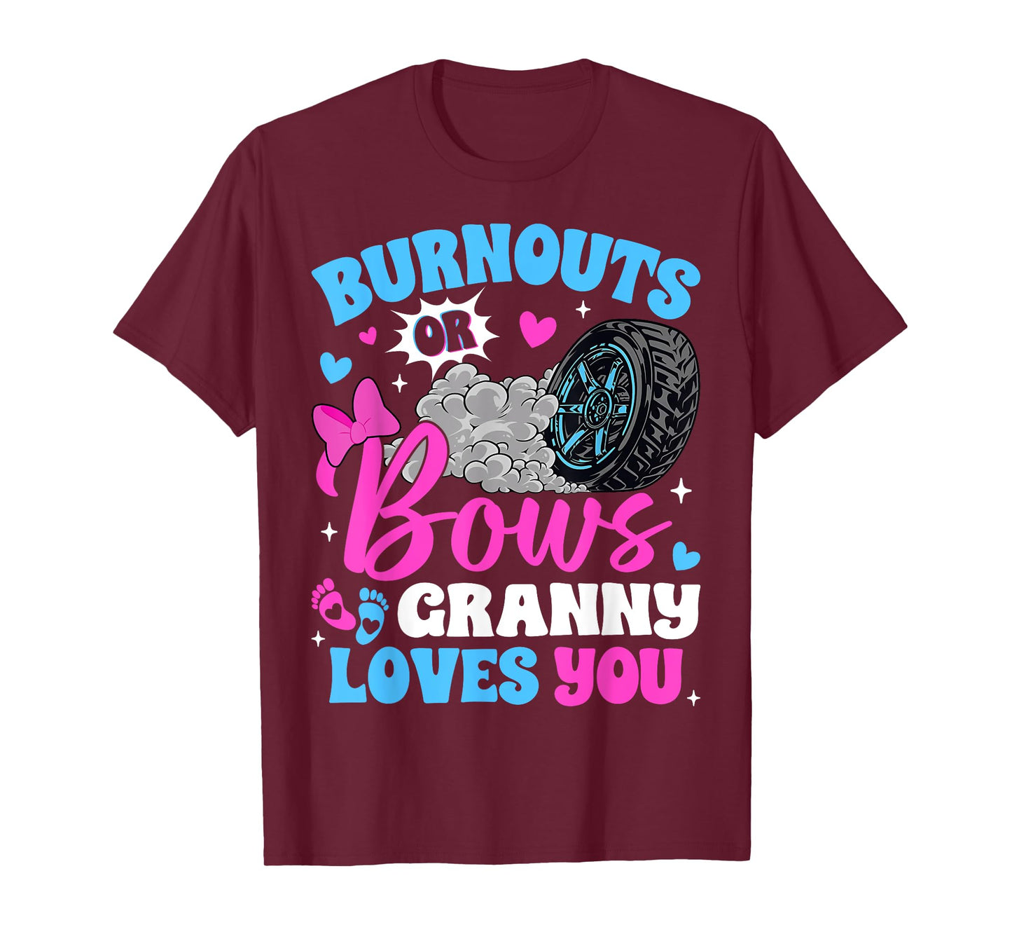 Burnouts or Bows Granny Loves You Gender Reveal T-Shirt