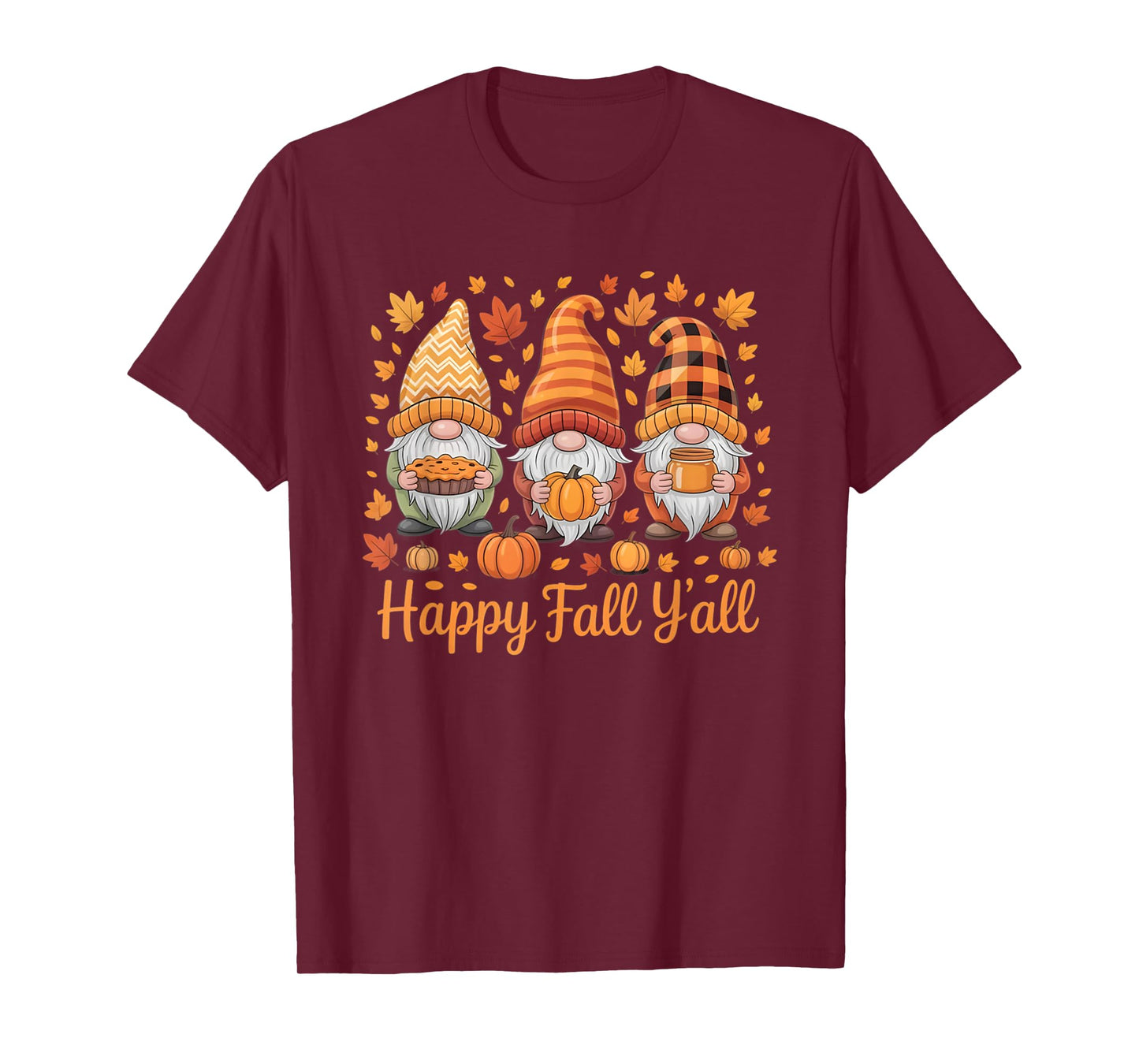Happy Fall Y'all Gnome Pumpkin Autumn Thanksgiving Gifts T-Shirt