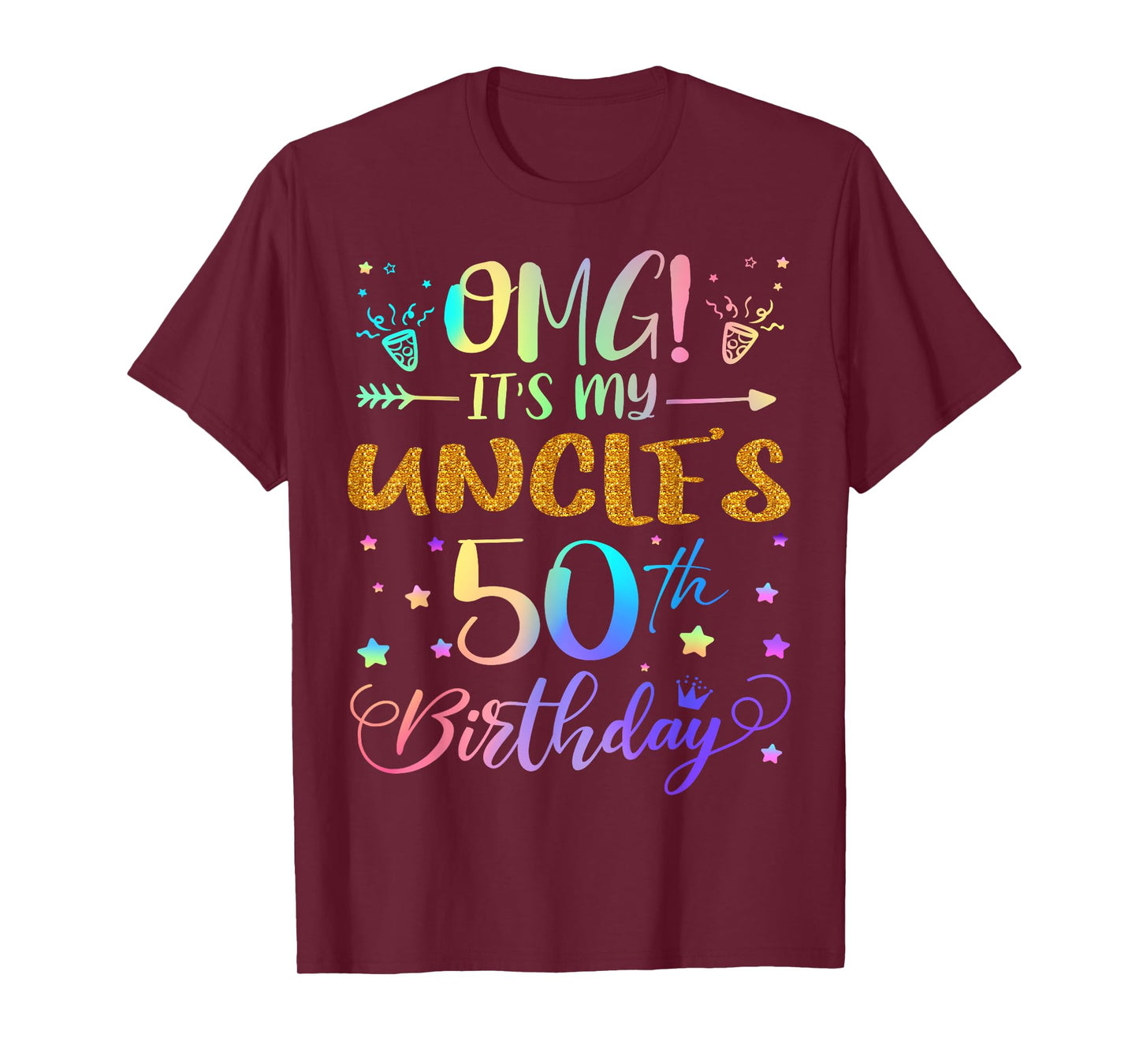 OMG It's My Uncle's 50th Birthday Sweet 50 Years Old T-Shirt