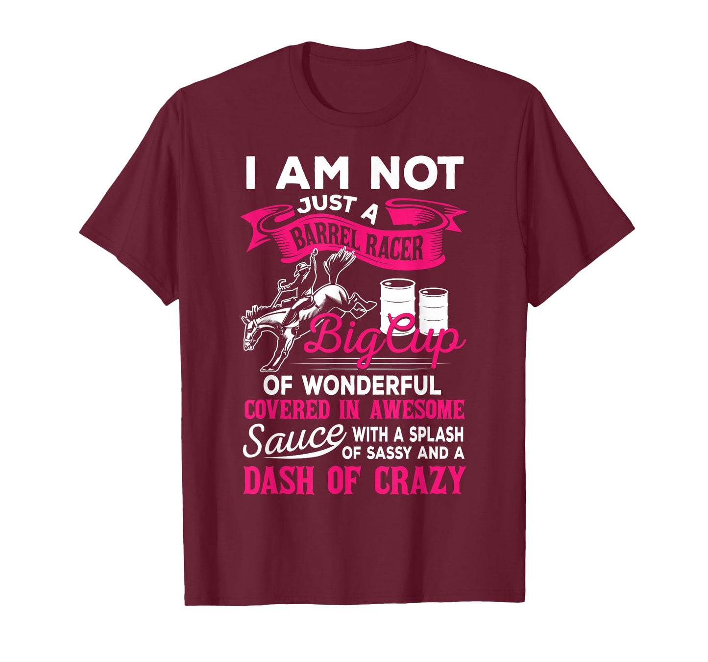 Not Just A Barrel Racer Funny Barrel Racing Girl Women T-Shirt