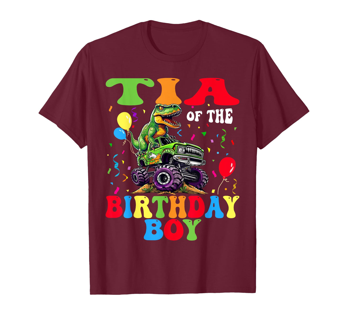 Tia Of The Birthday Boy Dinosaur Monster Truck T-Shirt