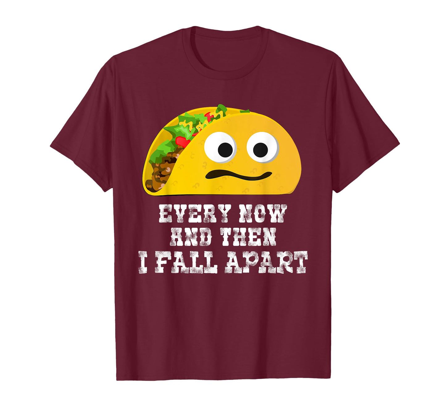 Cinco de Mayo Shirt Taco Fall Apart T-Shirt