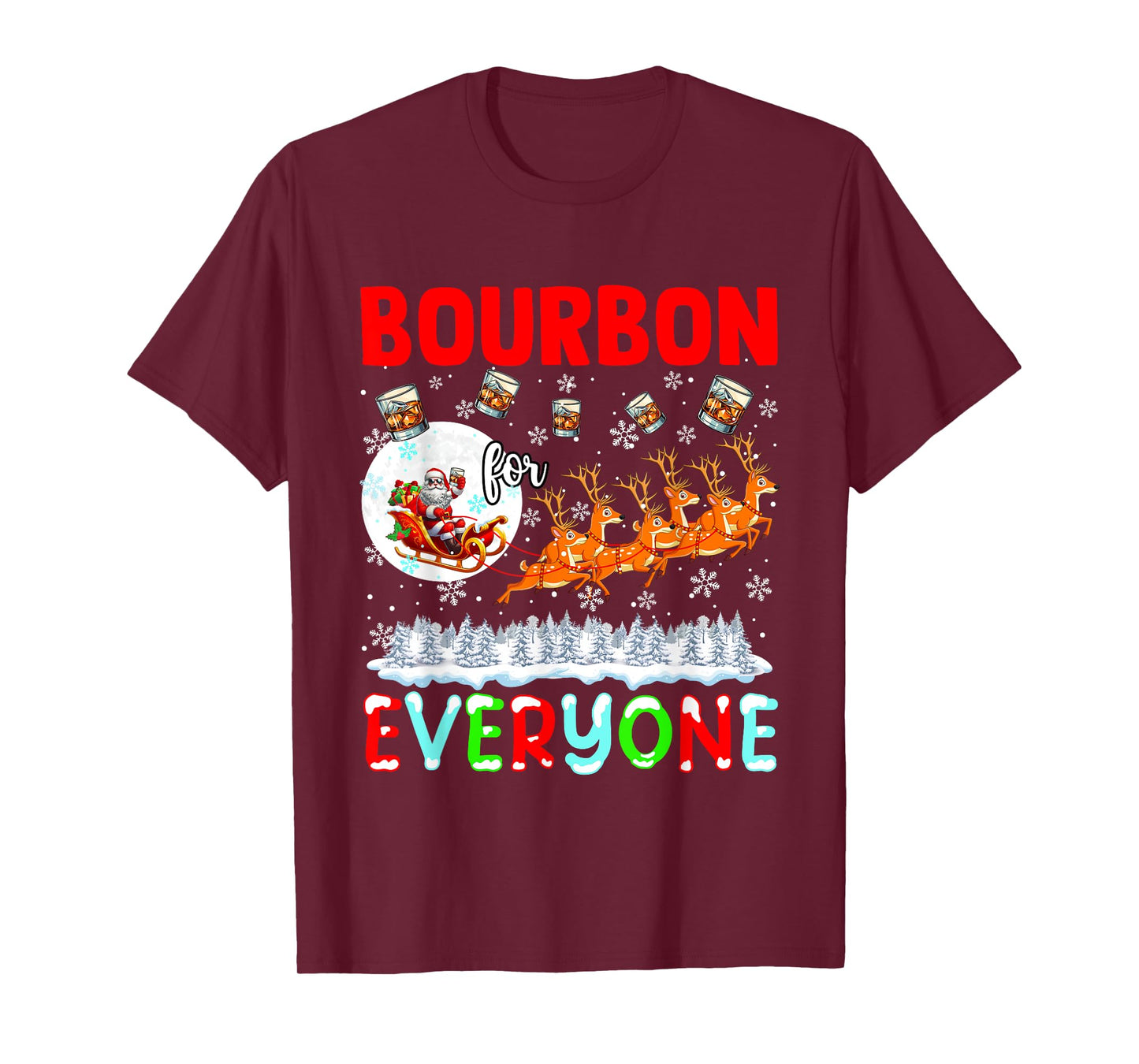 Bourbon For Everyone Xmas Drinker Santa Sleigh Reindeer T-Shirt