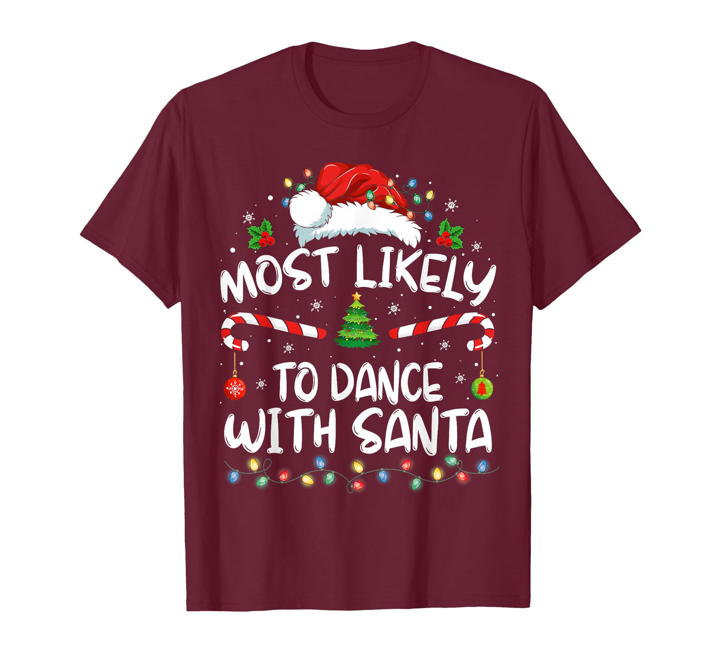 Most Likely To Dance With Santa Family Matching Christmas T-Shirt