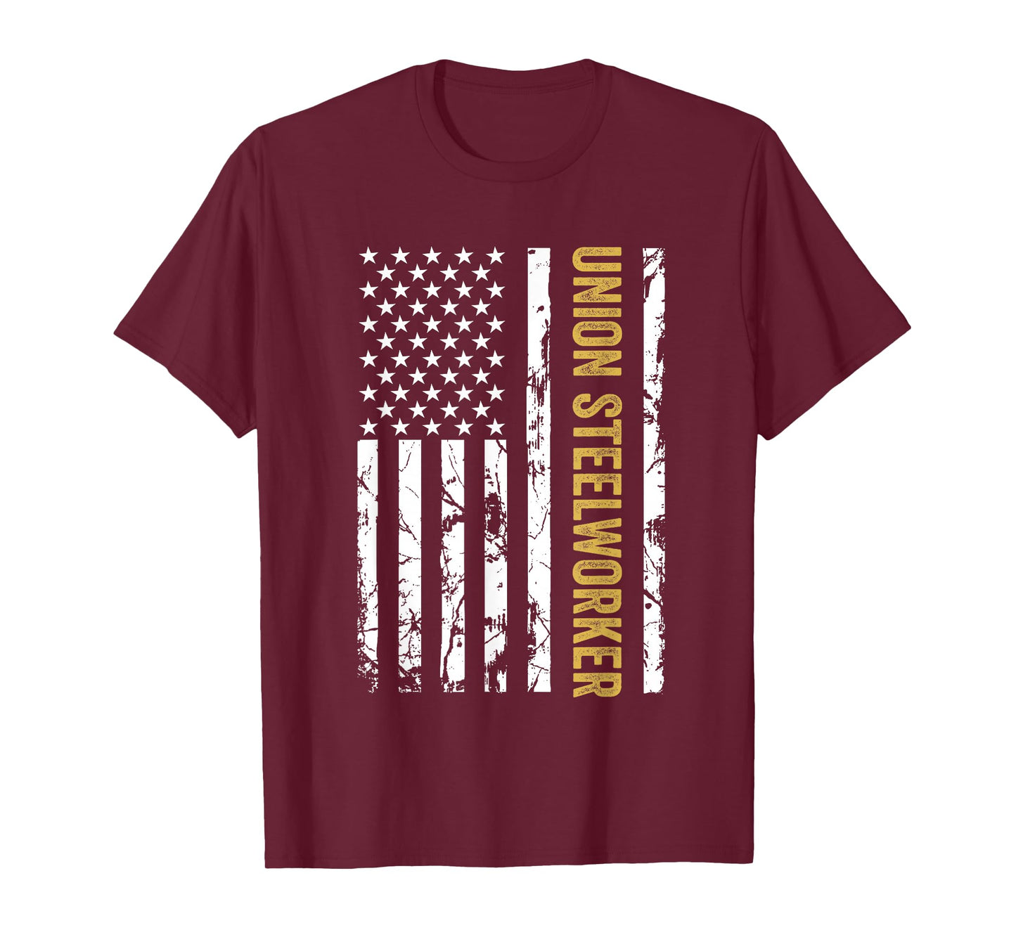 Union Steelworker USA American Flag Pro Union Workers Rights T-Shirt