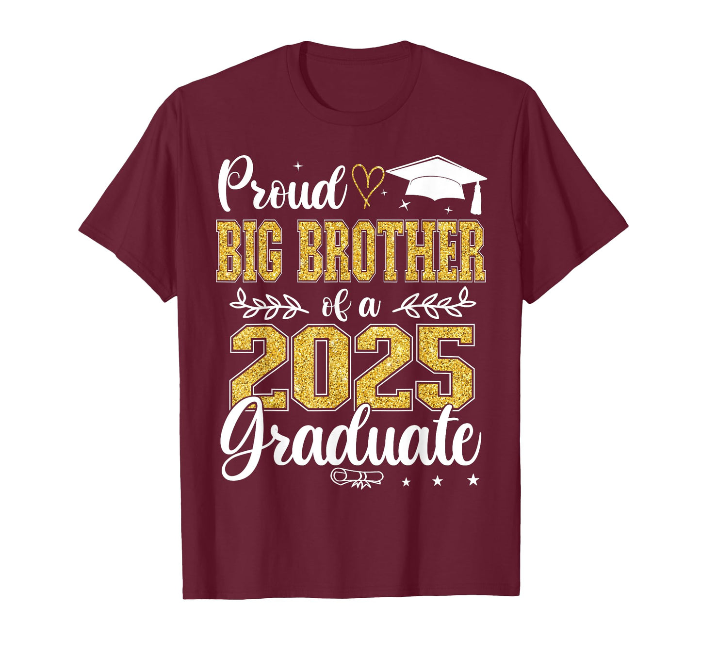 Proud Big Brother Of A Class Of 2025 Graduate Graduation T-Shirt