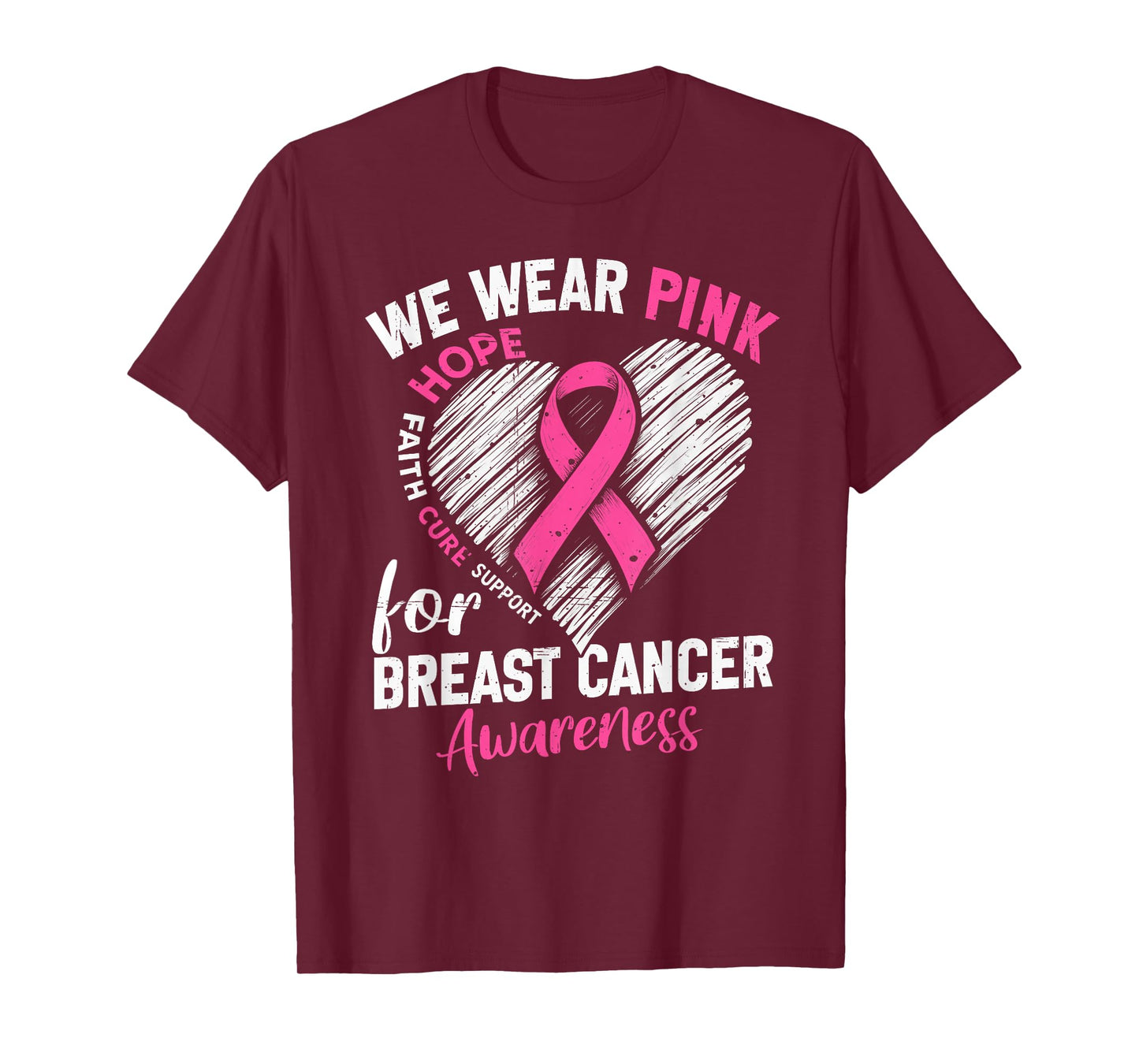 We Wear Pink for Breast Cancer Awareness Heart Pink Ribbon T-Shirt