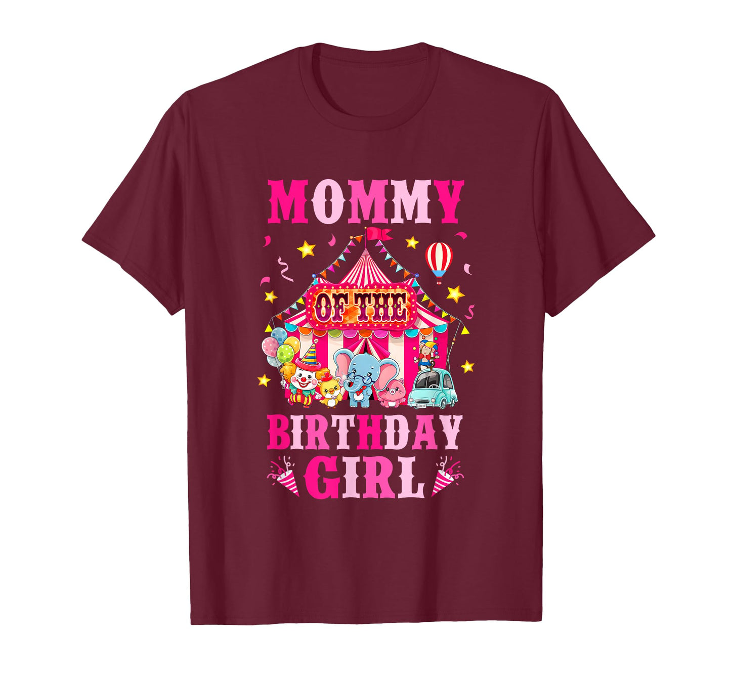 Mommy Of The Birthday Girl Circus Carnival Family Party T-Shirt