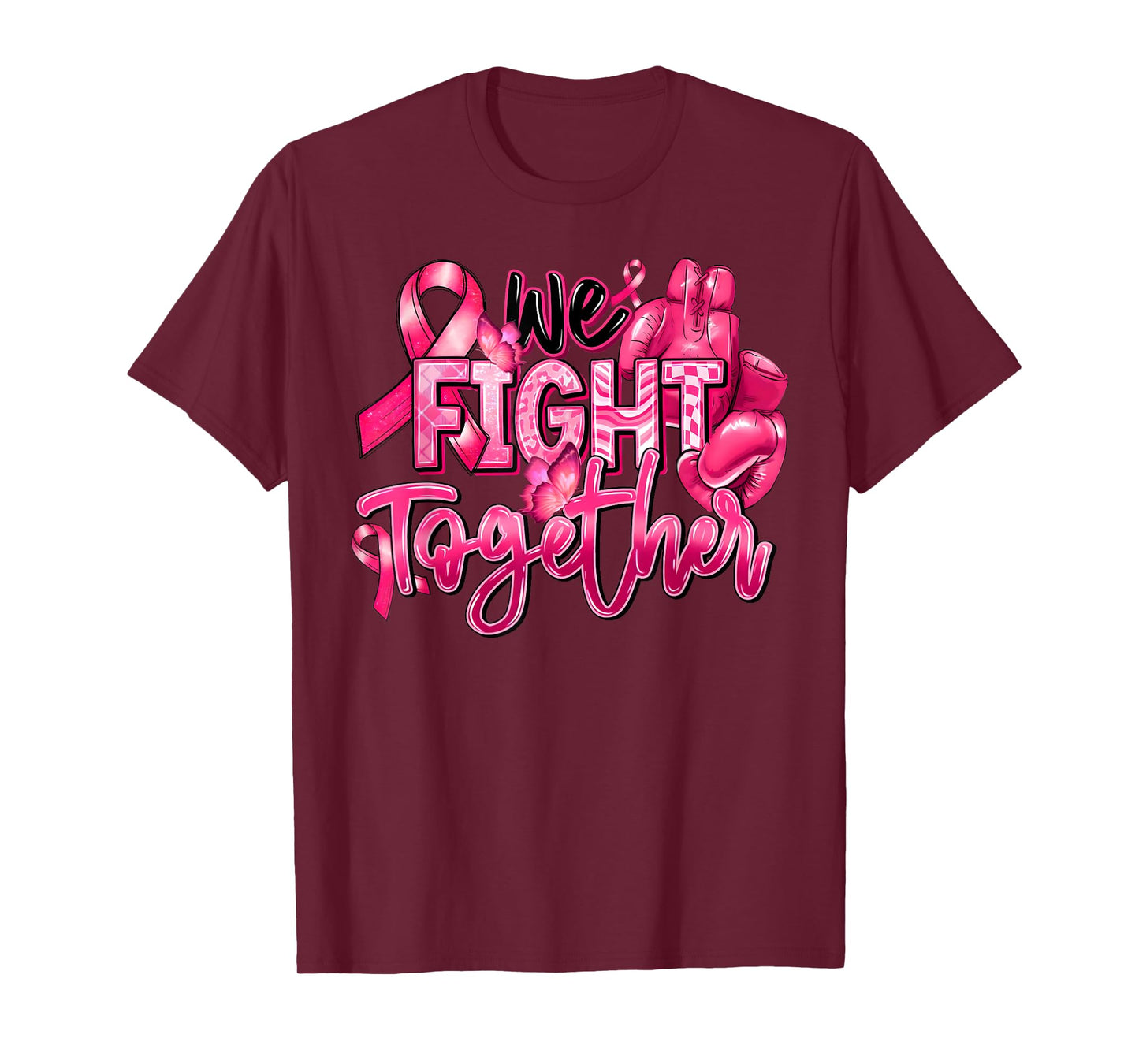 We Fight Together Gloves Boxing Breast Cancer Awareness Pink T-Shirt