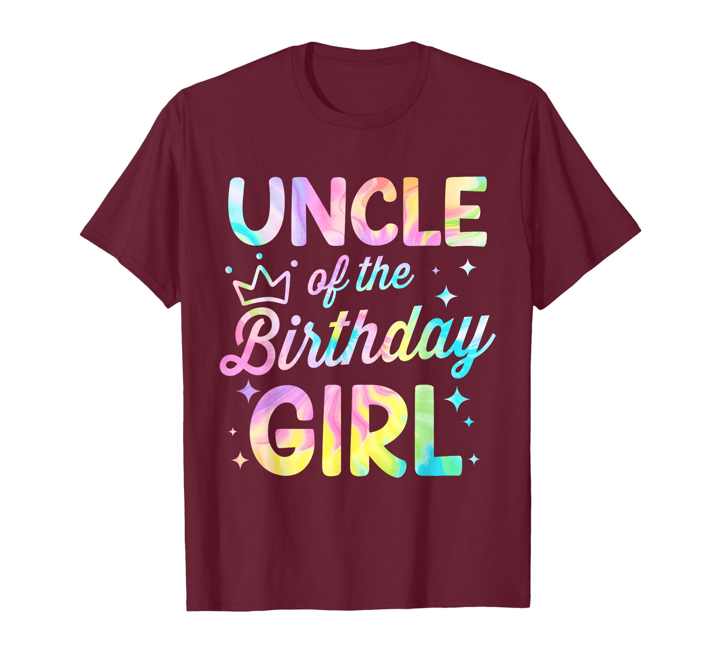 Uncle Of The Birthday Girl Tie Dye Girl Bday Party T-Shirt