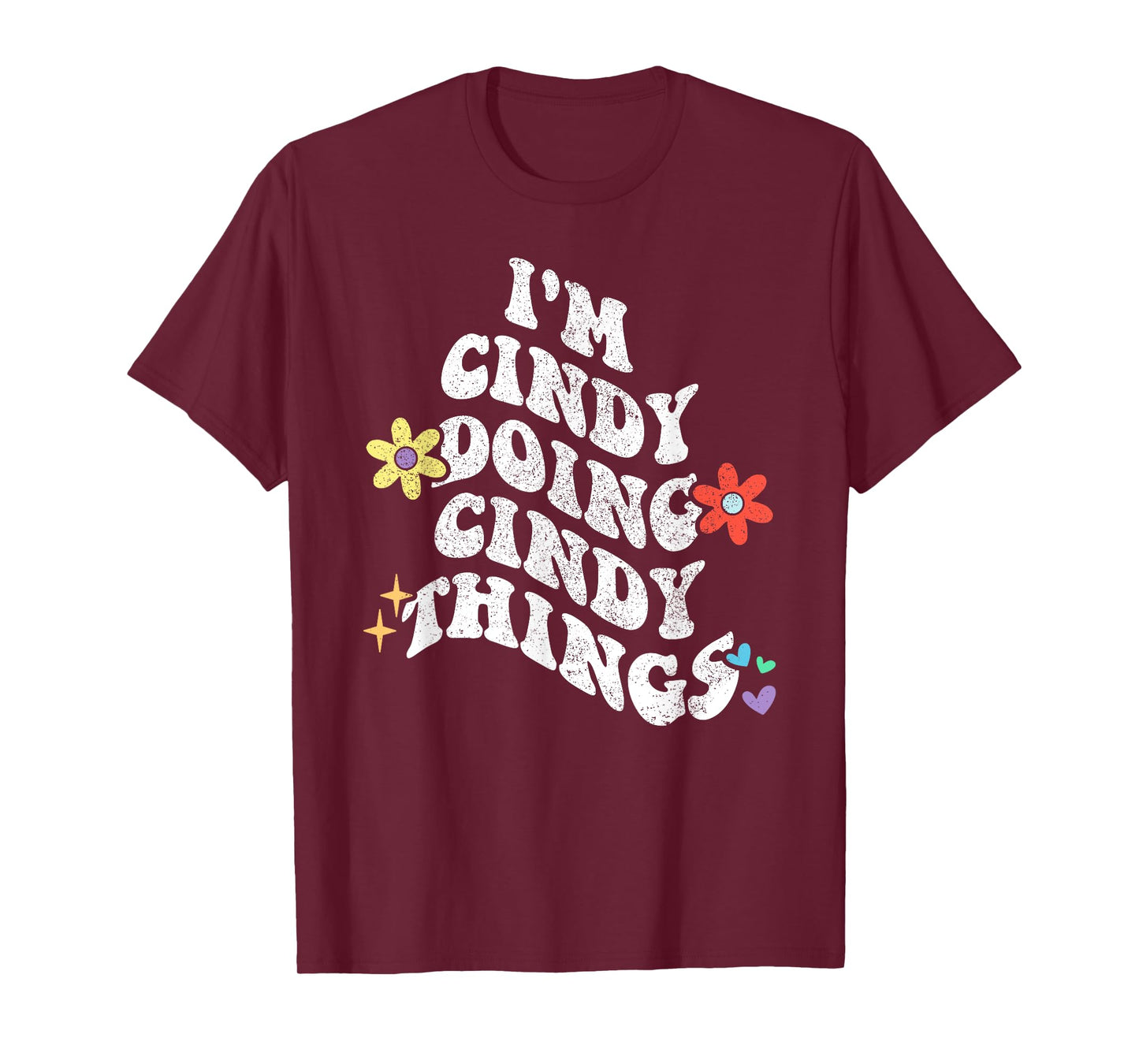 Retro Groovy Im CINDY Doing CINDY Things Funny Mother's Day T-Shirt