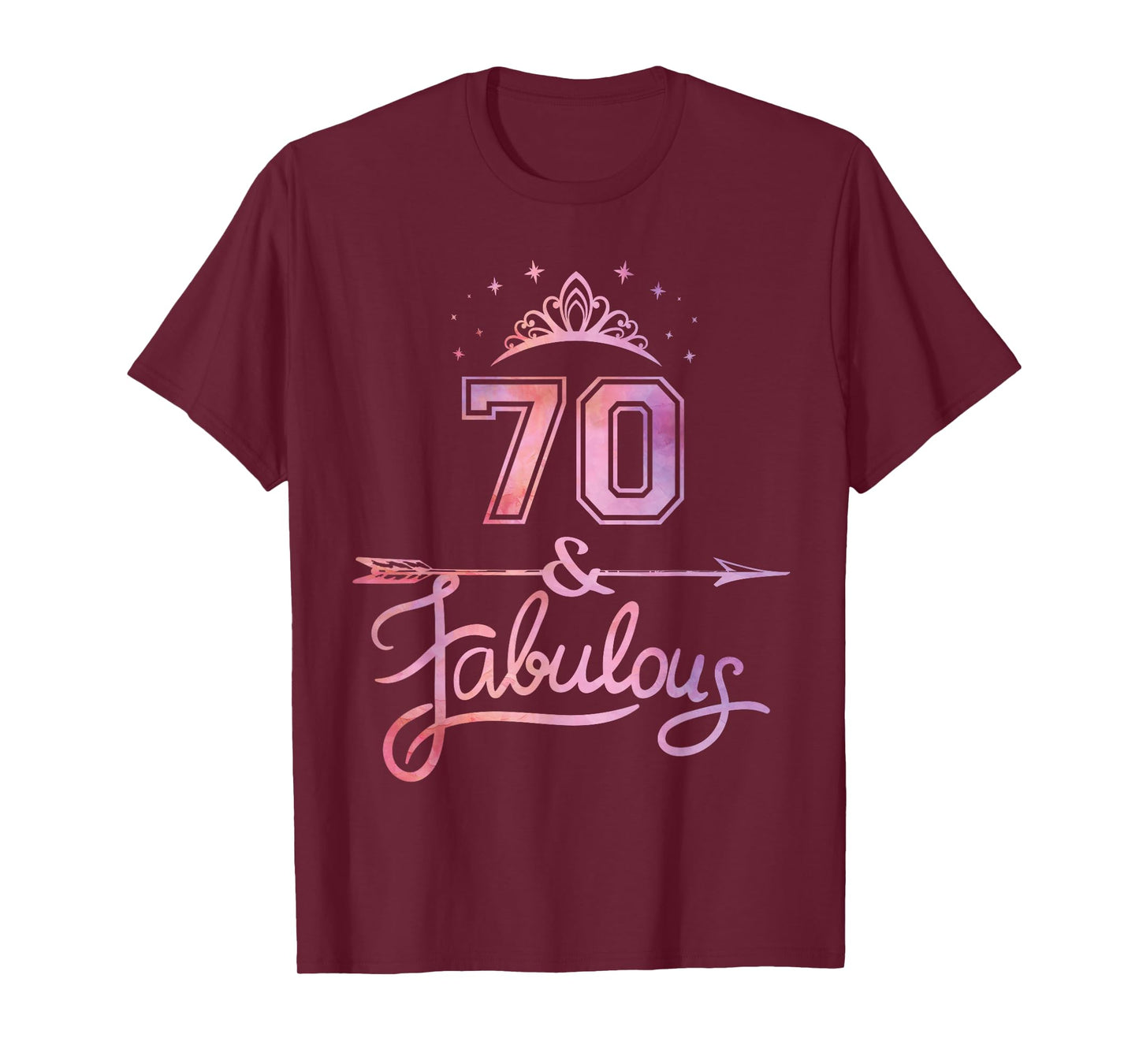 Women 70 Years Old And Fabulous Happy 70th Birthday T-Shirt
