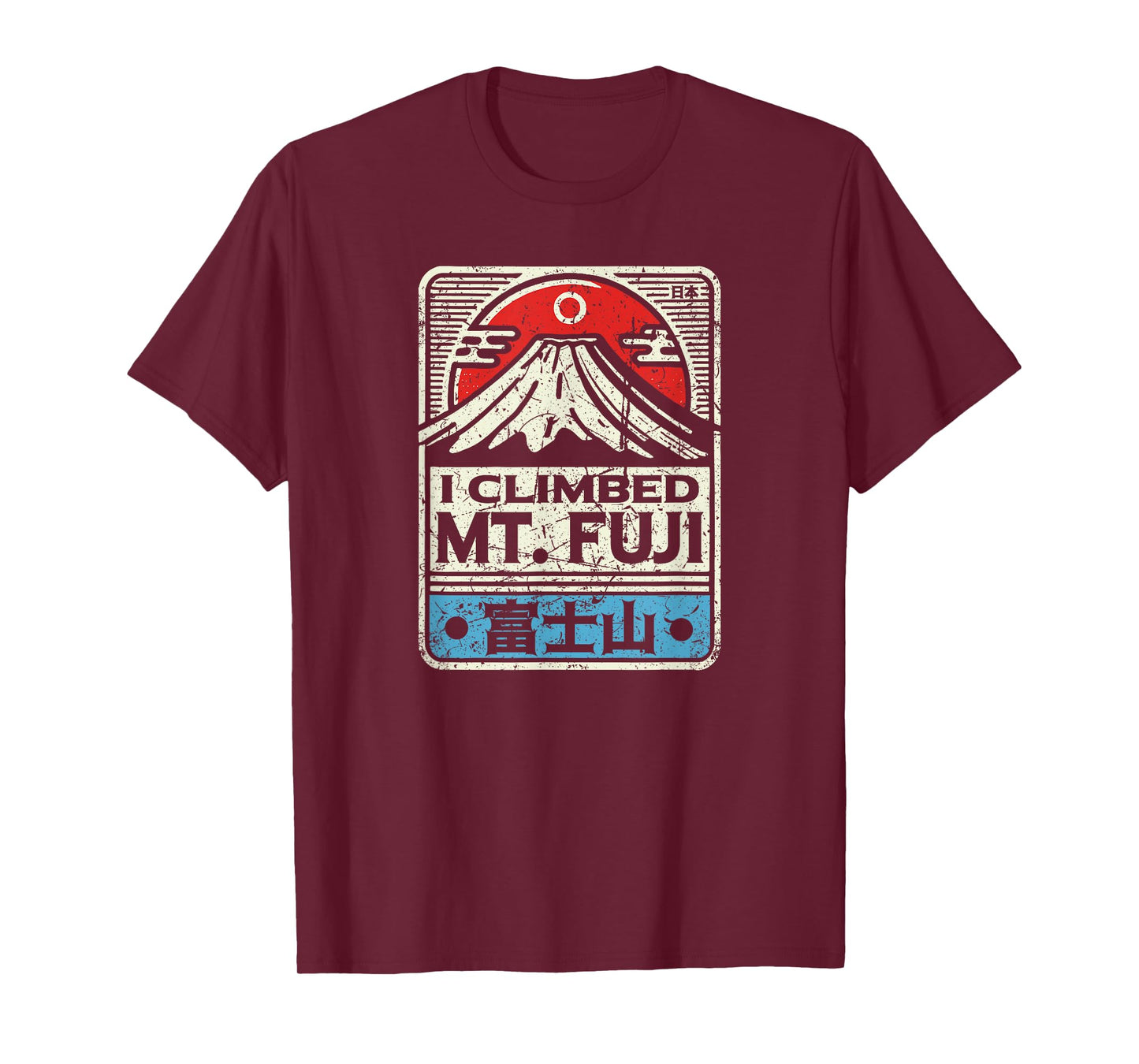 Mt. Fuji Japan Souvenir I Climbed Mount Fuji Fujisan Kanji T-Shirt