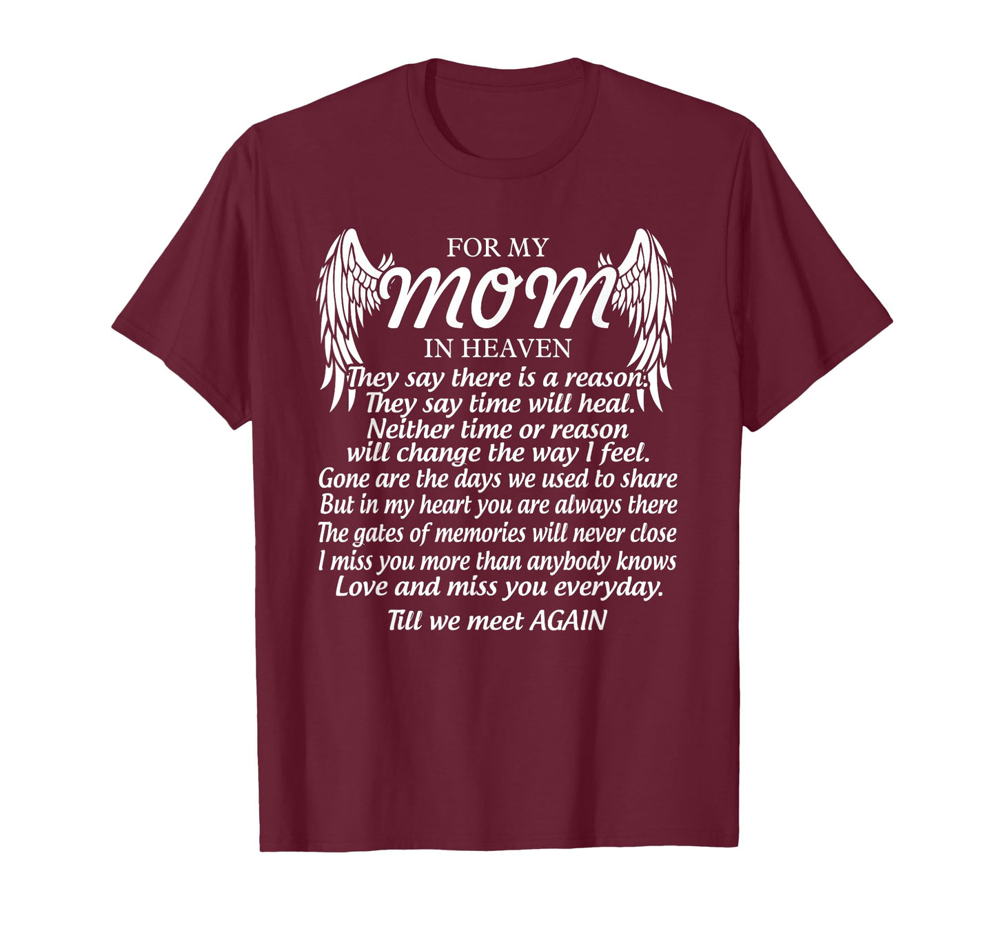 For My Mom In Heaven Love My Mom So Much Missing Mother Day T-Shirt
