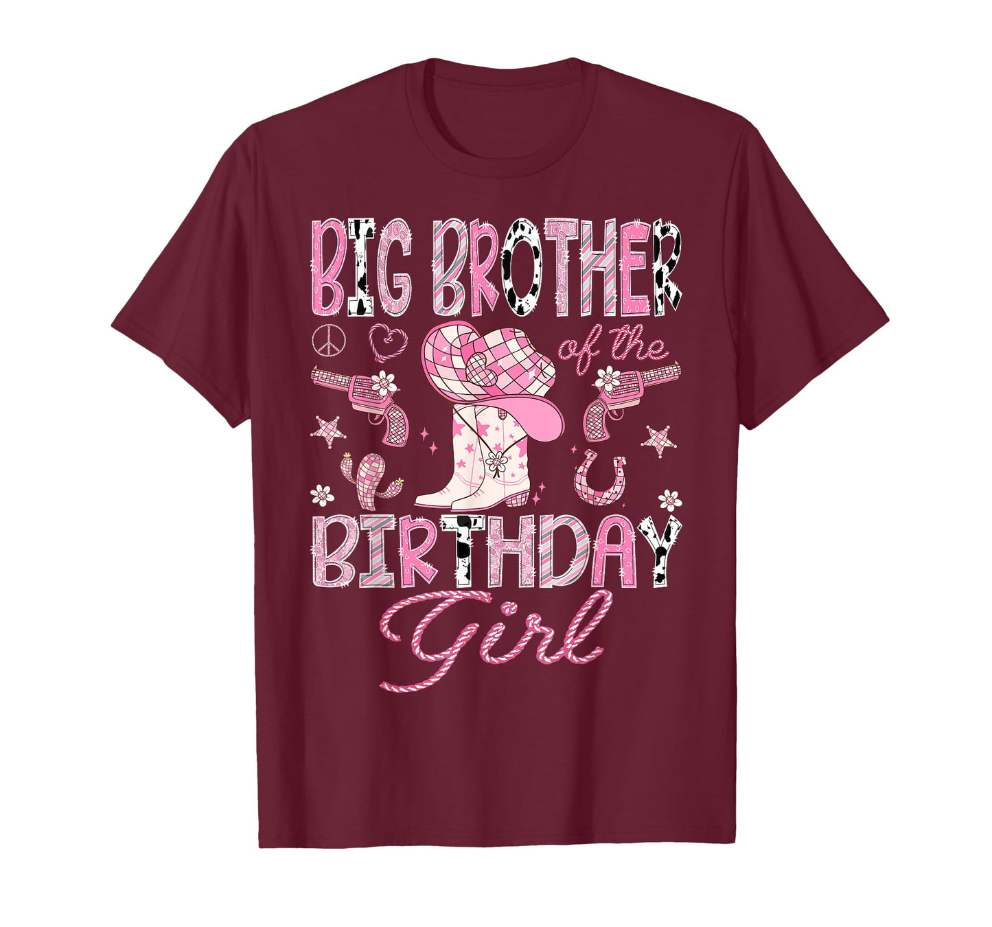 Big Brother Of the Birthday Girl Pink CowGirl Western Rodeo T-Shirt