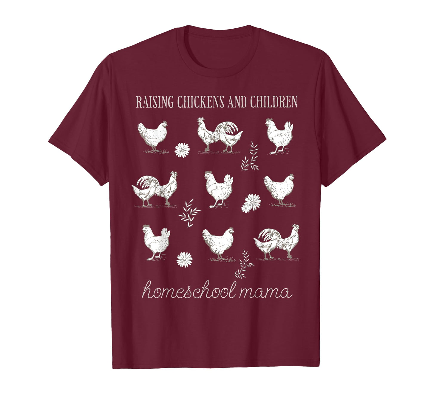 Boho Homeschool Chicken Homestead Mama Chicken Mama Farm T-Shirt