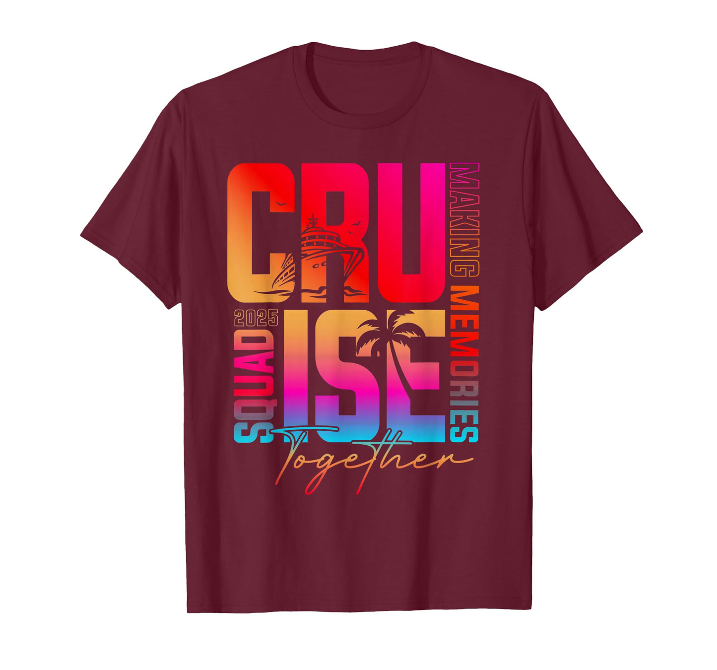 Cruise Squad 2025 Summer Vacation Matching Family Cruise T-Shirt