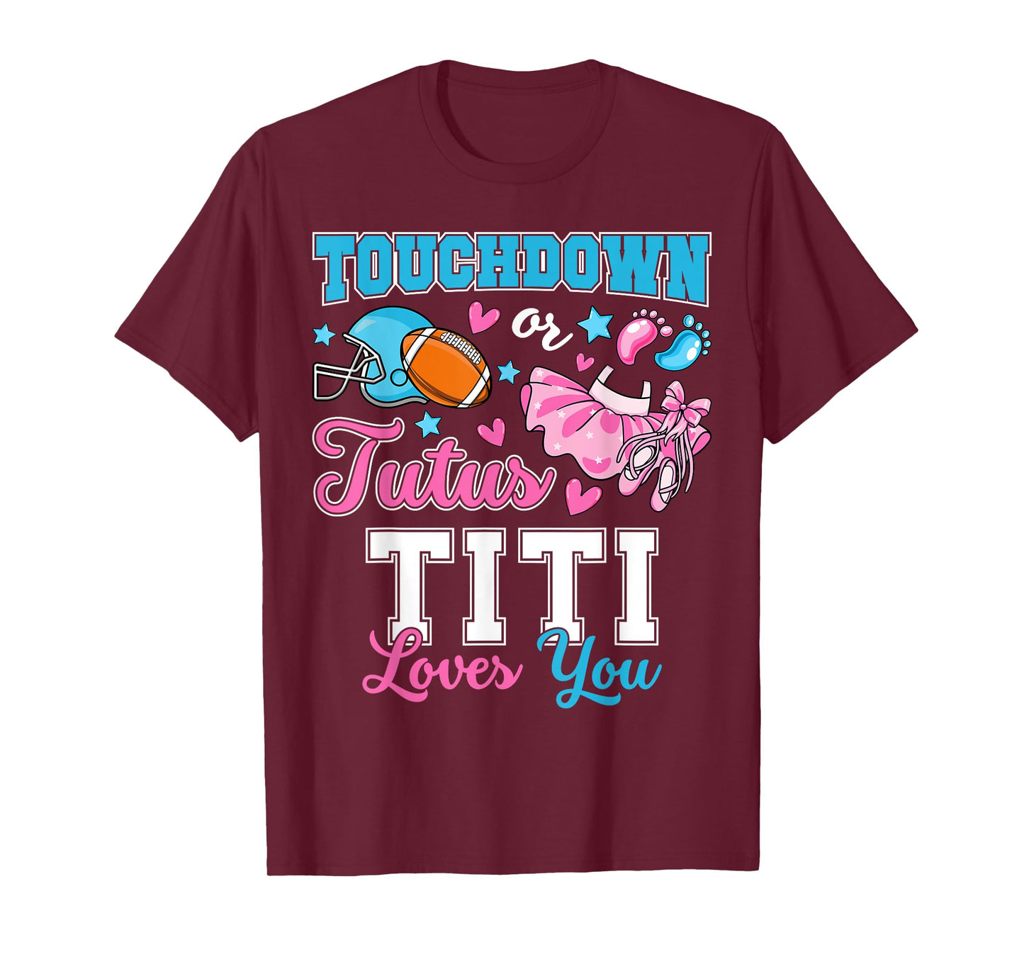 Touchdown or Tutus Titi Loves You Cute Gender Reveal Baby T-Shirt