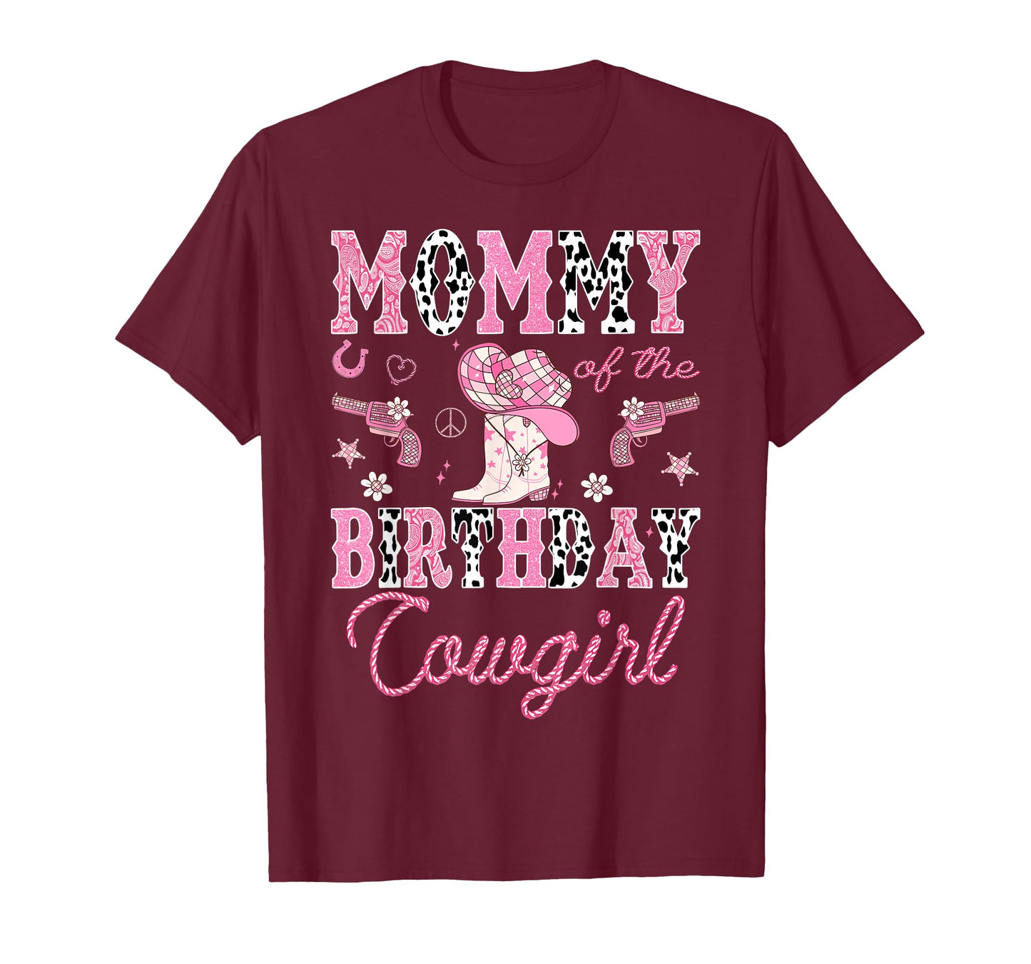 Mommy Of The Birthday CowGirl Rodeo Pink Boots Disco T-Shirt