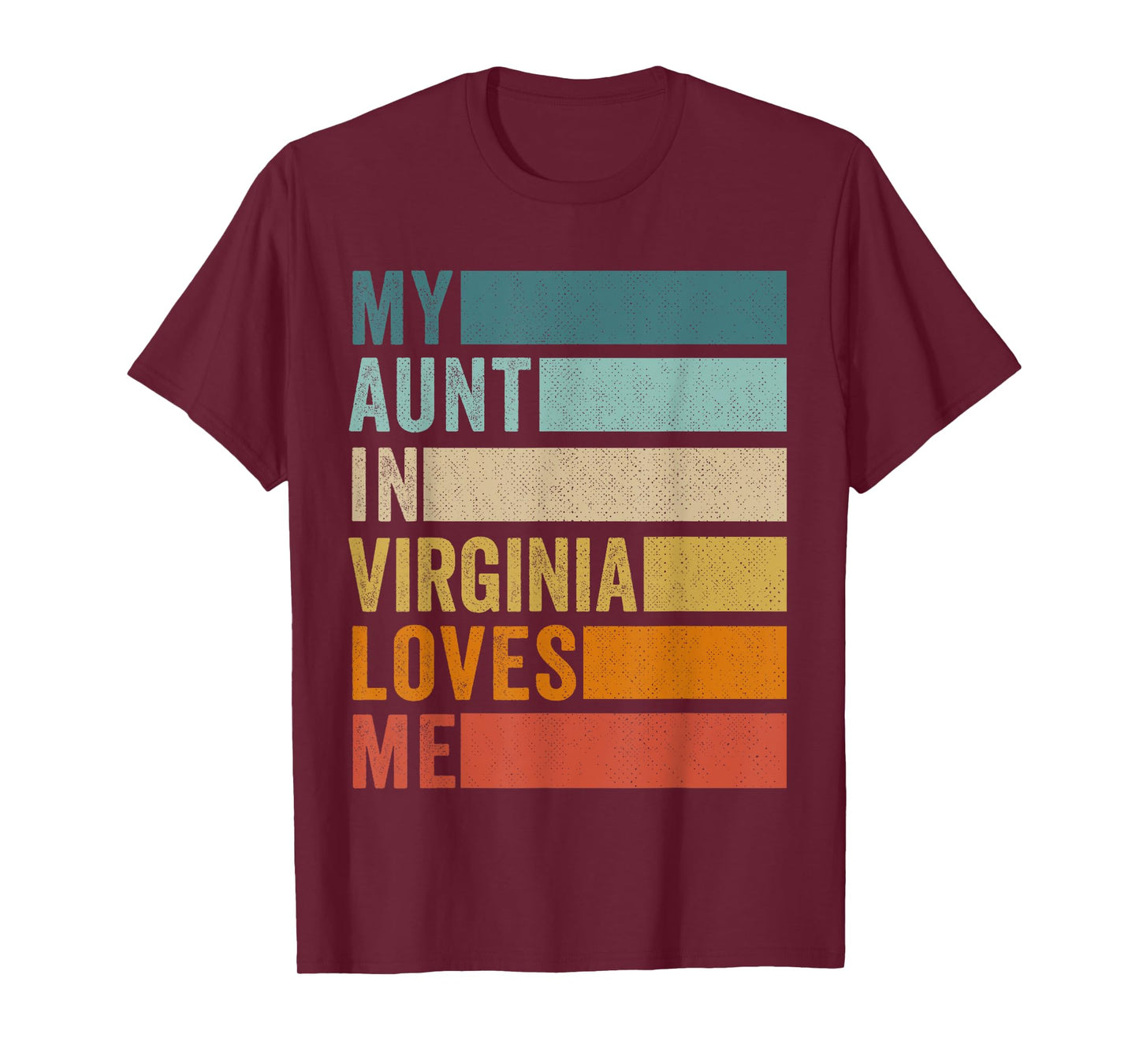 My Aunt In Virginia Loves Me Niece Nephew T-Shirt