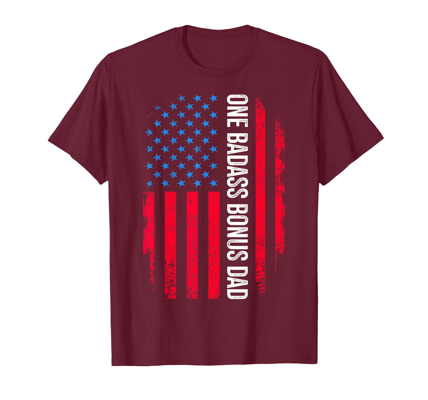 Badass bonus dad stepdad fathers day stepson stepdaughter T-Shirt