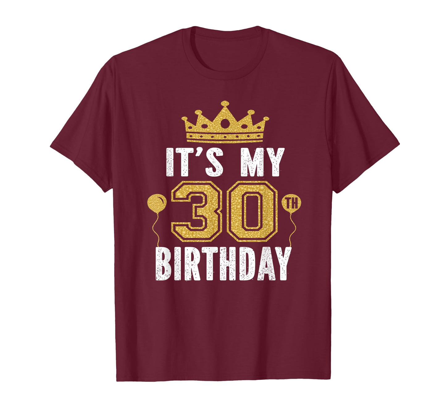 It's My 30th Birthday Gift For 30 Years Old Man And Woman T-Shirt
