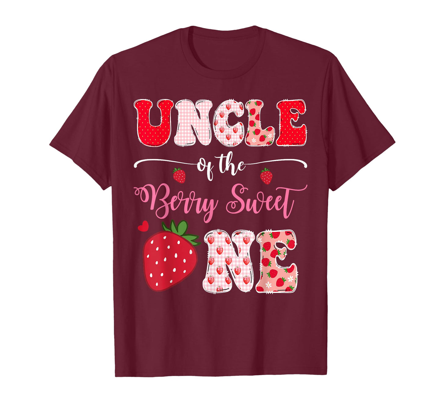 Uncle Of The Berry Sweet One 1St Birthday Strawberry T-Shirt