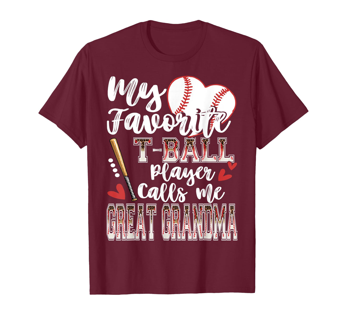 My Favorite T-Ball Player Calls Me Great Grandma Family T-Shirt