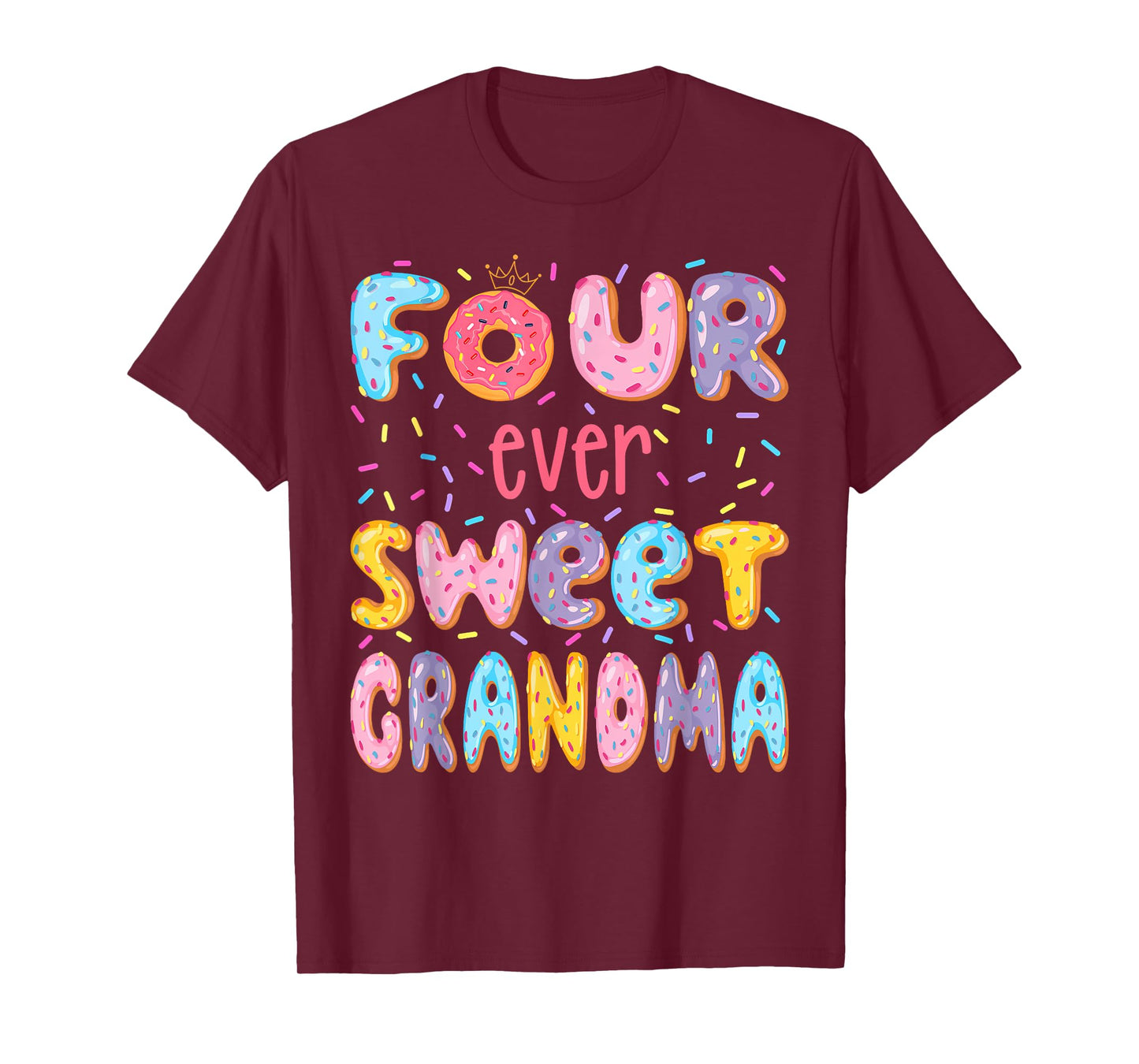 Four Ever Sweet Grandma 4Th Birthday Girl Donut Lover T-Shirt