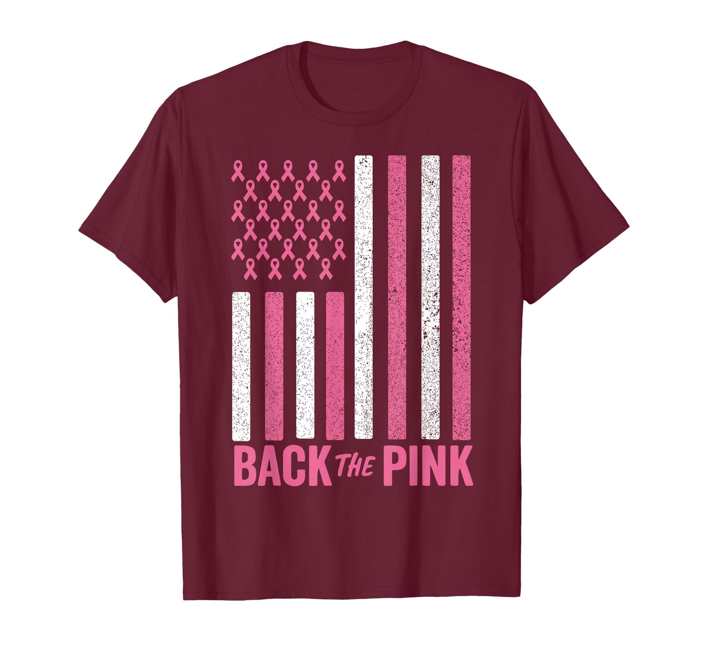 Back The Pink Breast Cancer Awareness Flag Men Women Toddler T-Shirt