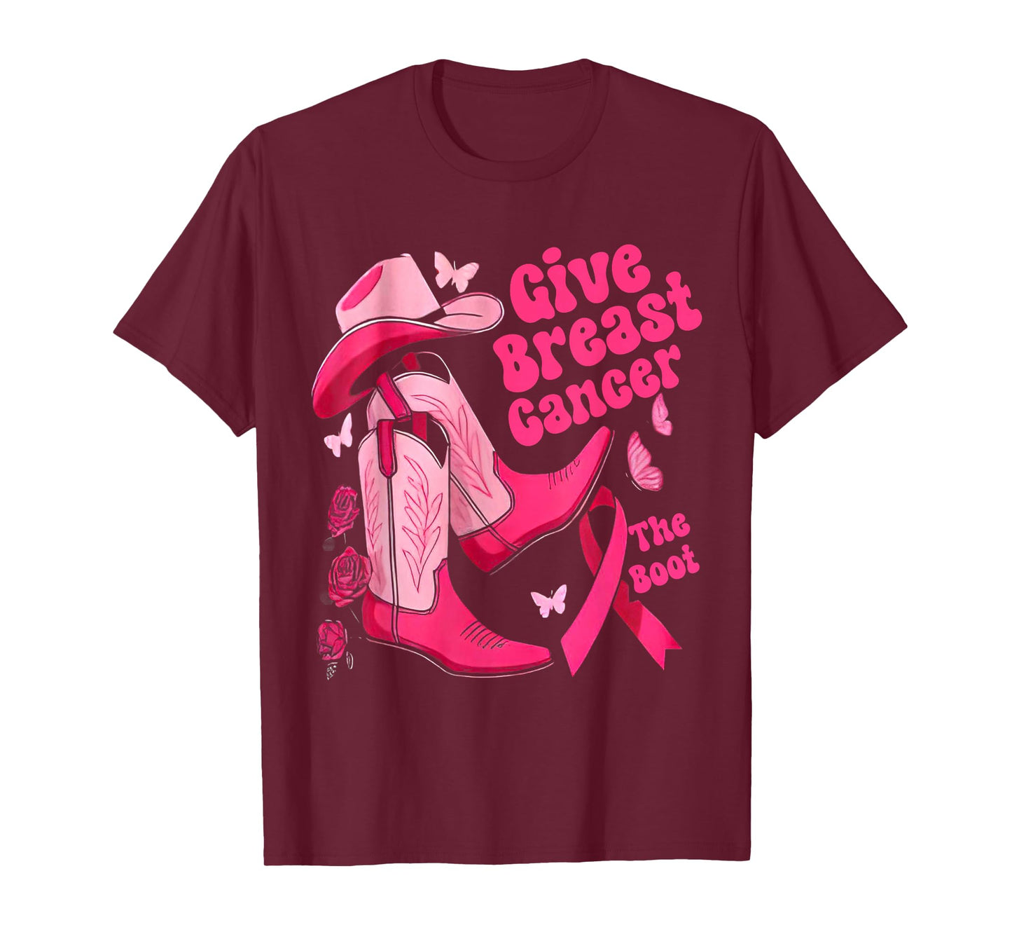 Give Breast Cancer The Boot Pink Ribbon Western Cowboy Boots T-Shirt