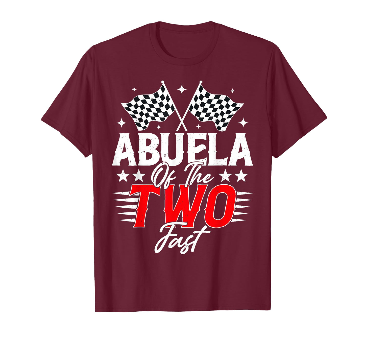 Abuela of The Two Fast Second Birthday Racing Car T-Shirt