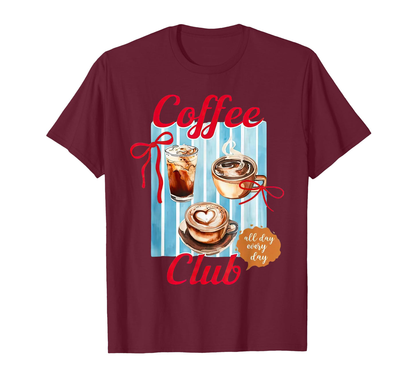 Coffee Club Everyday Pot Lover Design T-Shirt