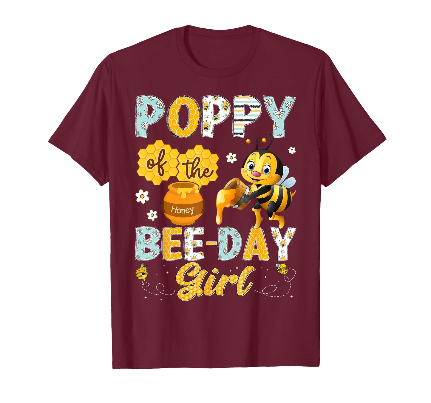 Poppy Of The Bee-Day Girl Funny Bee Birthday Girl T-Shirt
