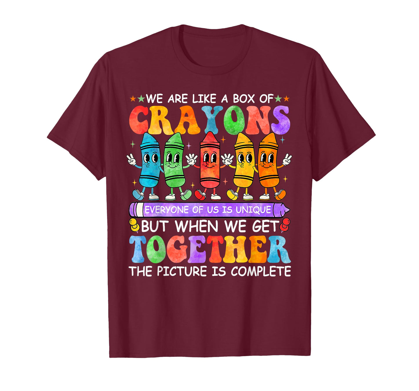 Funny Teacher We Are Like A Box Of Crayons Back To School Men Women Kids T-Shirt