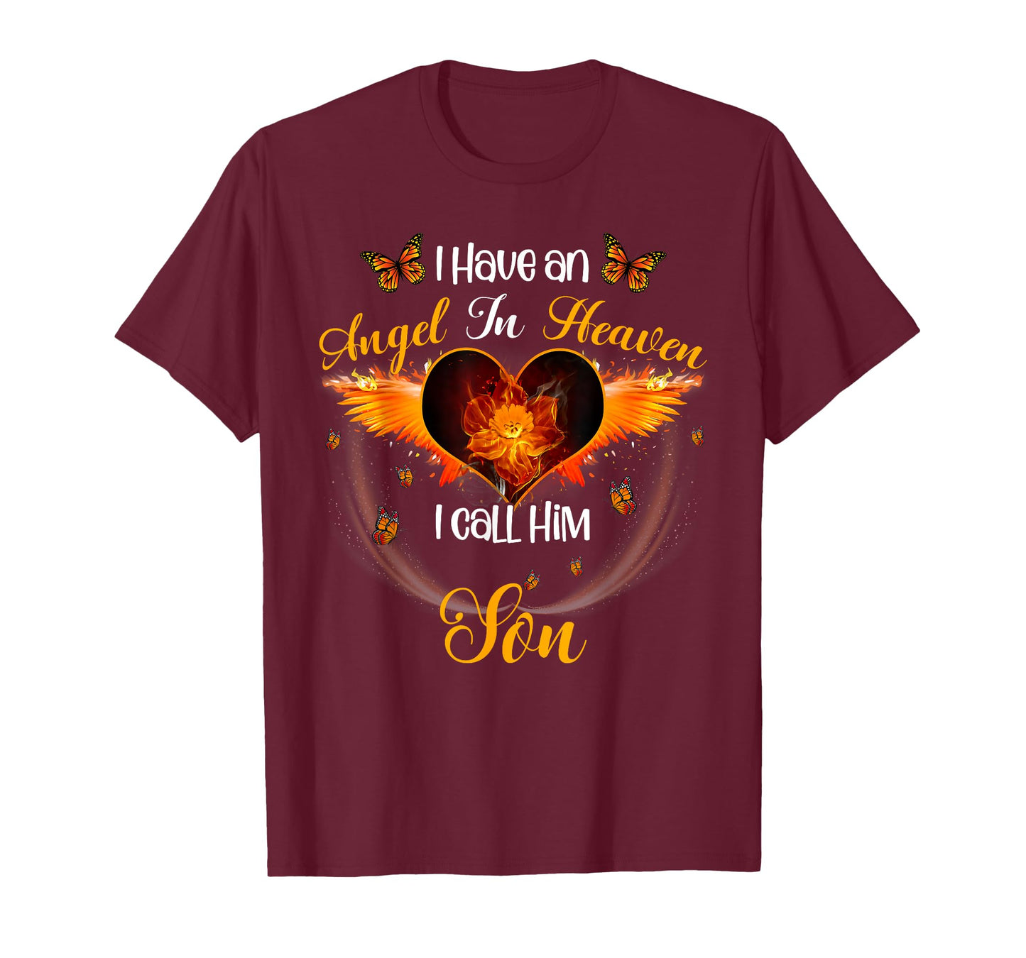 I have An Angel In Heaven I Call Him Son Loving memories T-Shirt