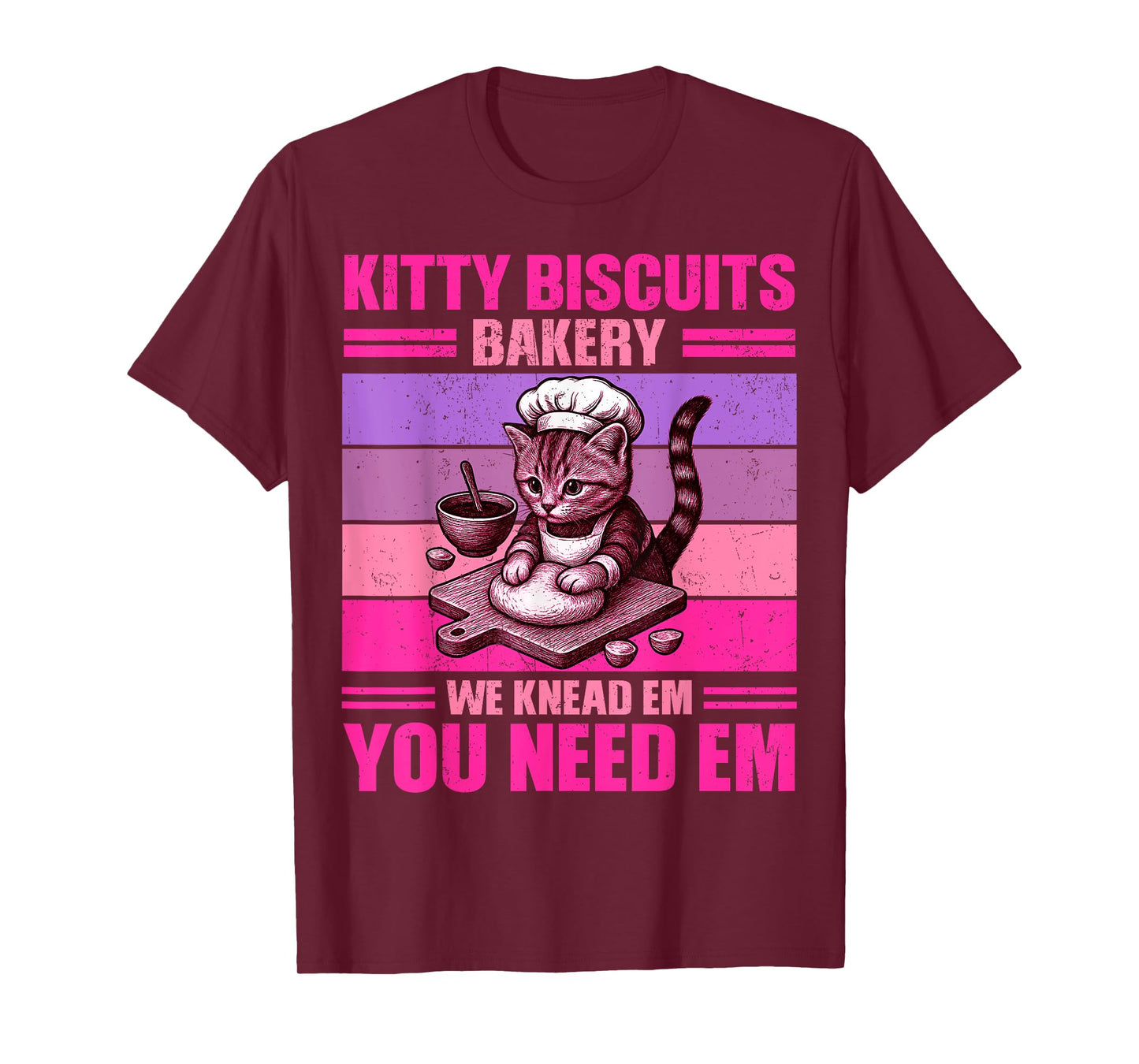 Kitty Biscuits You Need Em We Knead Em Cat Oven Treats Women T-Shirt