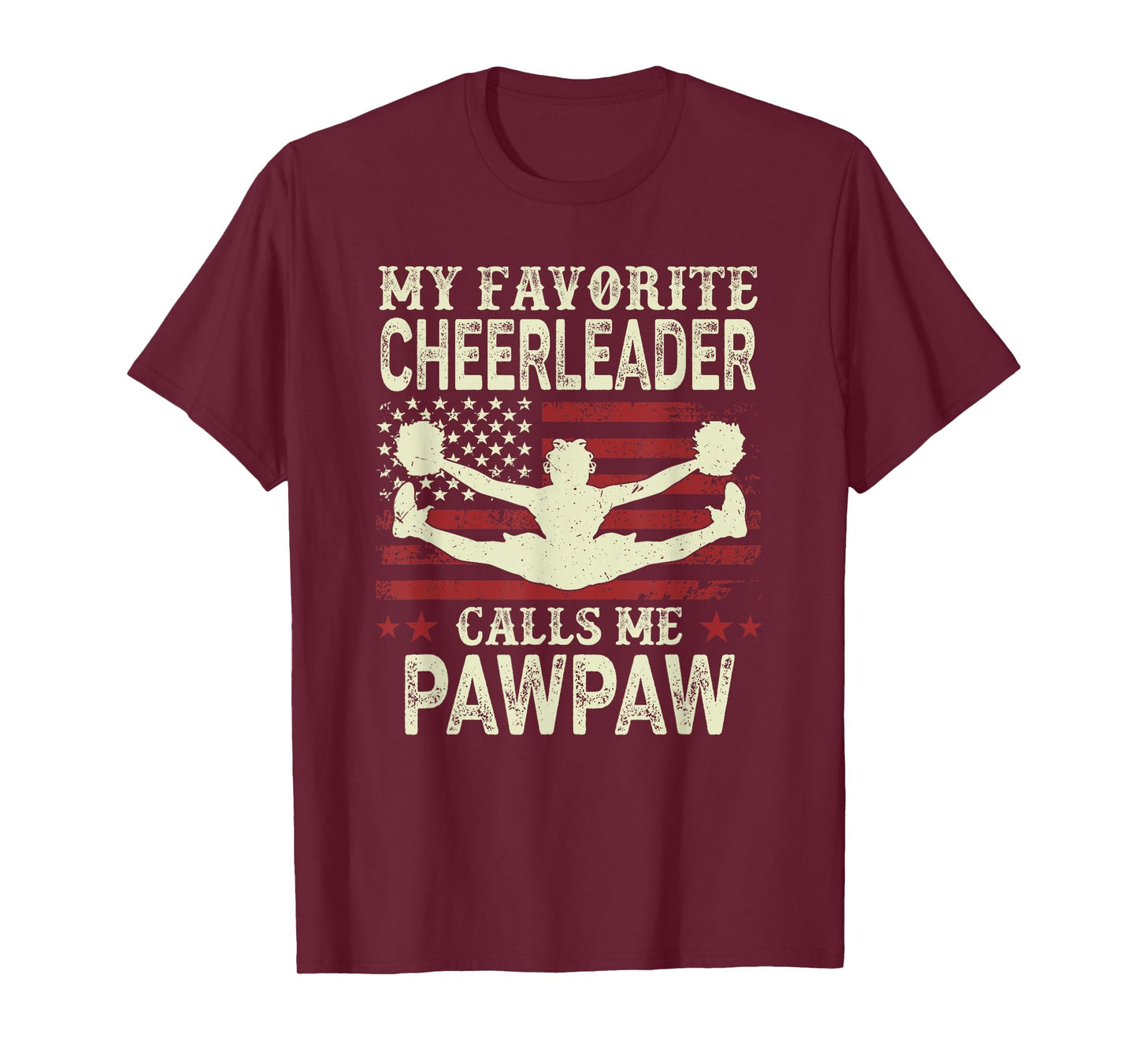 My Favorite Cheerleader Calls Me Pawpaw US Flag Patriotic T-Shirt
