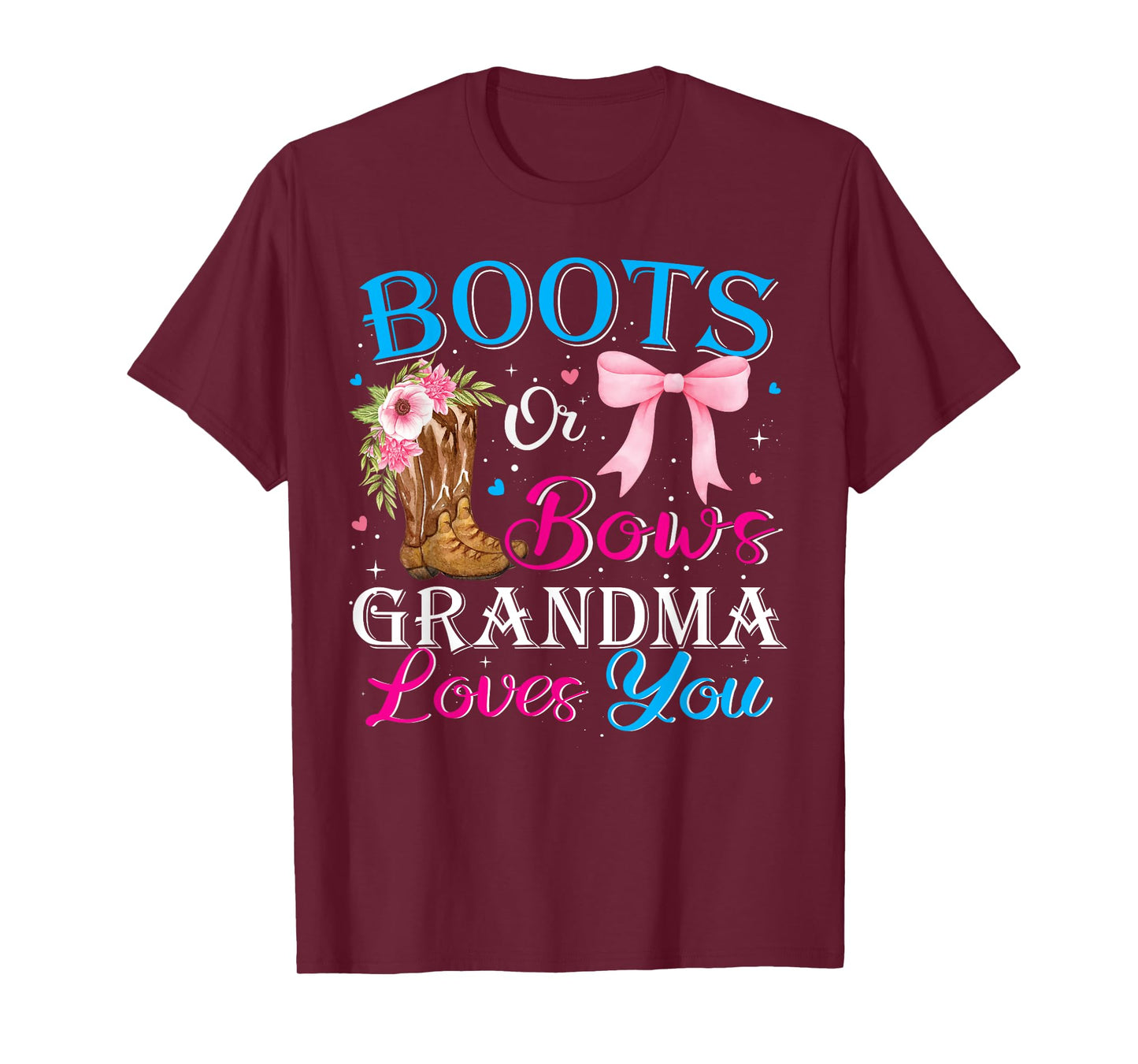 Boots Or Bow Grandma Loves You Western Cowgirl Gender Reveal T-Shirt