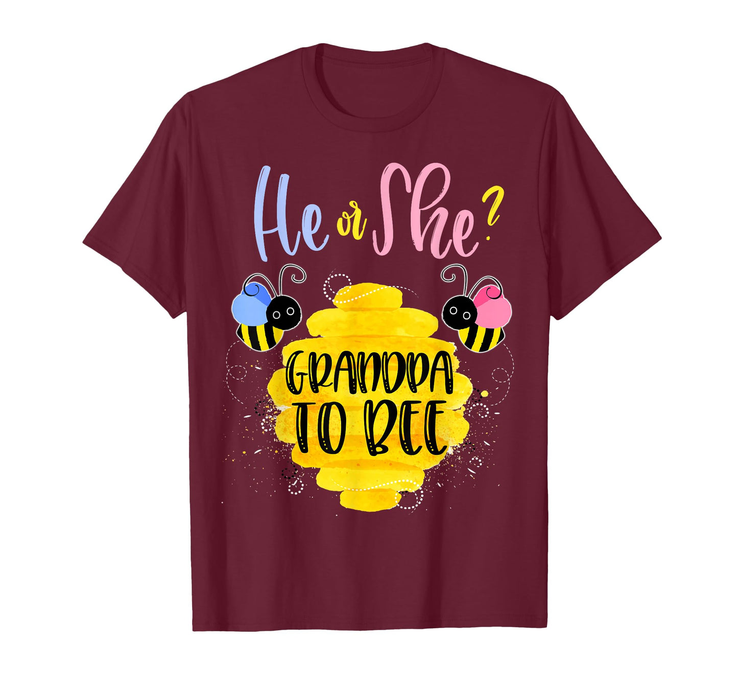 Gender Reveal What Will It Bee Shirt He or She Grandpa Tee T-Shirt