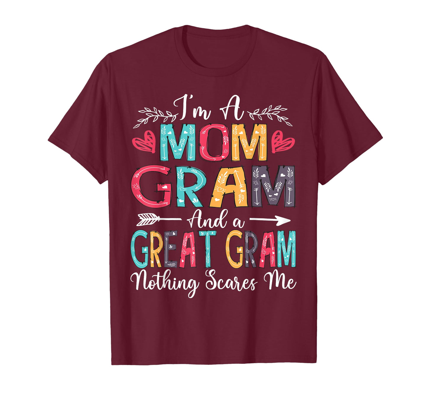 I'm A Mom Gram And Great Gram Mother's Day 2025 T-Shirt