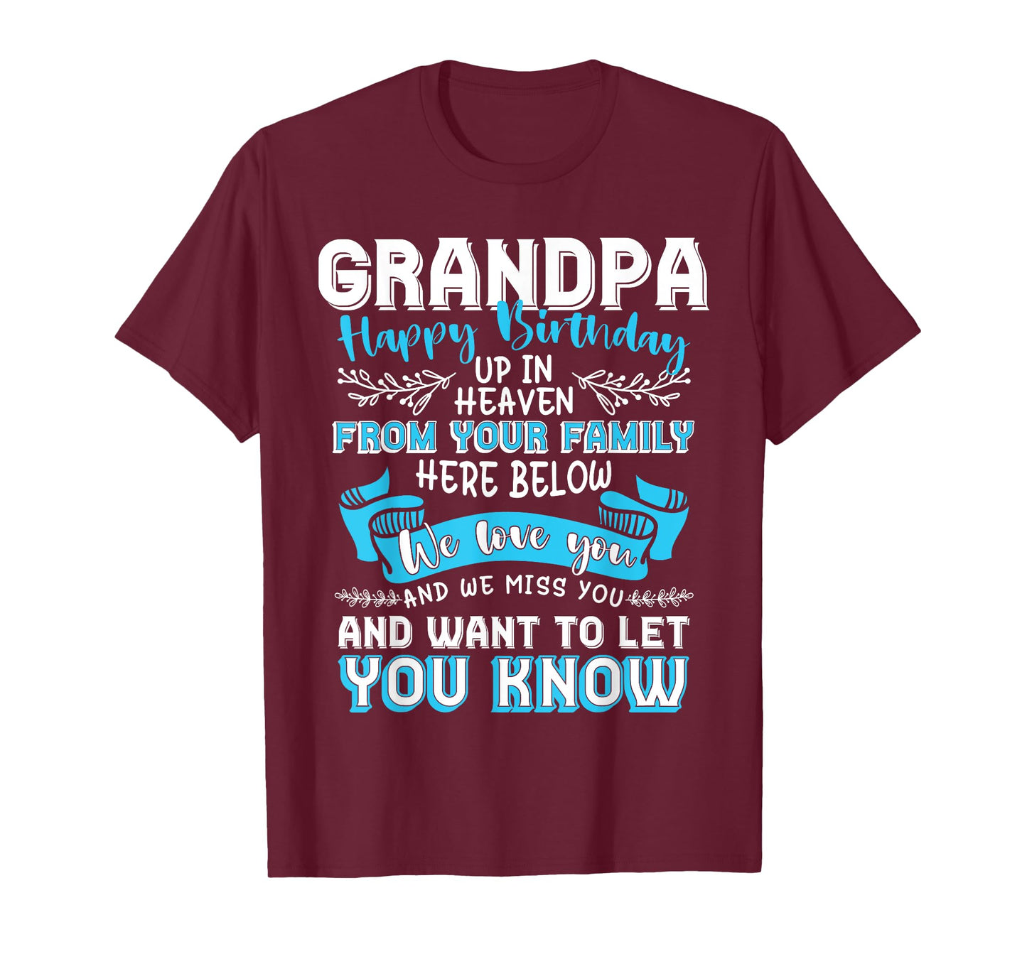 Heaven Memorial Family Happy Birthday Grandpa T-Shirt - Unisex-Adults - Black - Small - Short Sleeve - Classic Fit - Crew Neck - Modern - Memorial Message, Color-Specific Fabric