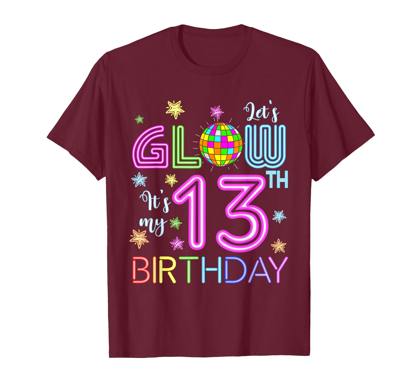 Lets Crazy It's My 13th Birthday Party Glowing 80 Group Team T-Shirt