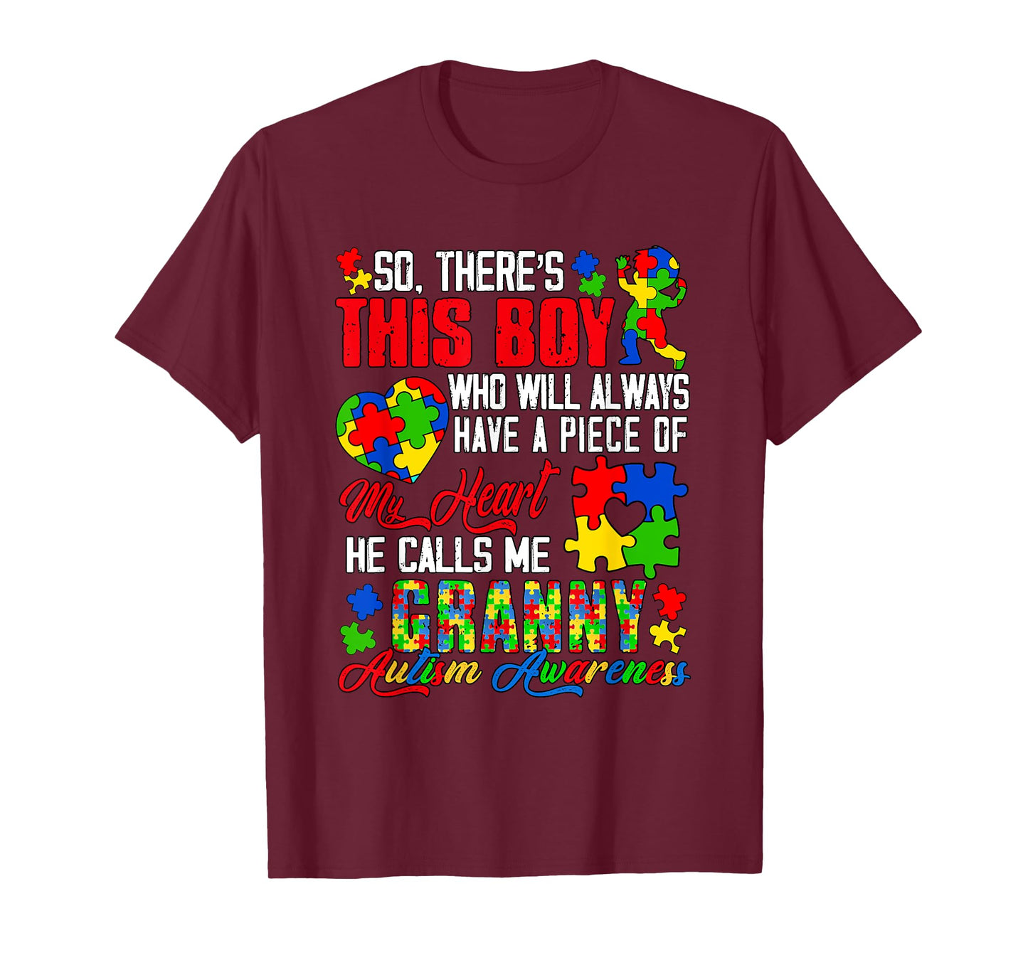 Boy Calls Me Granny Autism Awareness Proud Family Kids Lover T-Shirt