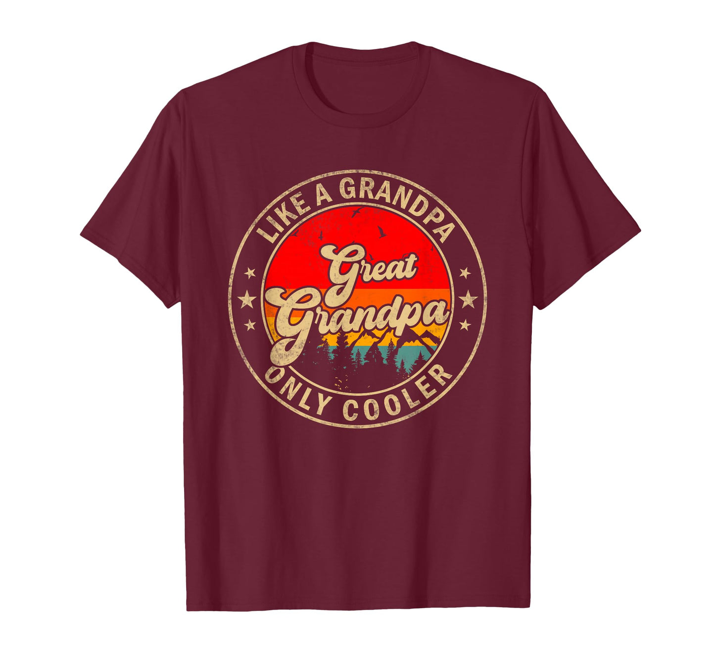 Great Grandpa Like A Grandpa Only Cooler Funny Papa Grandpa T-Shirt