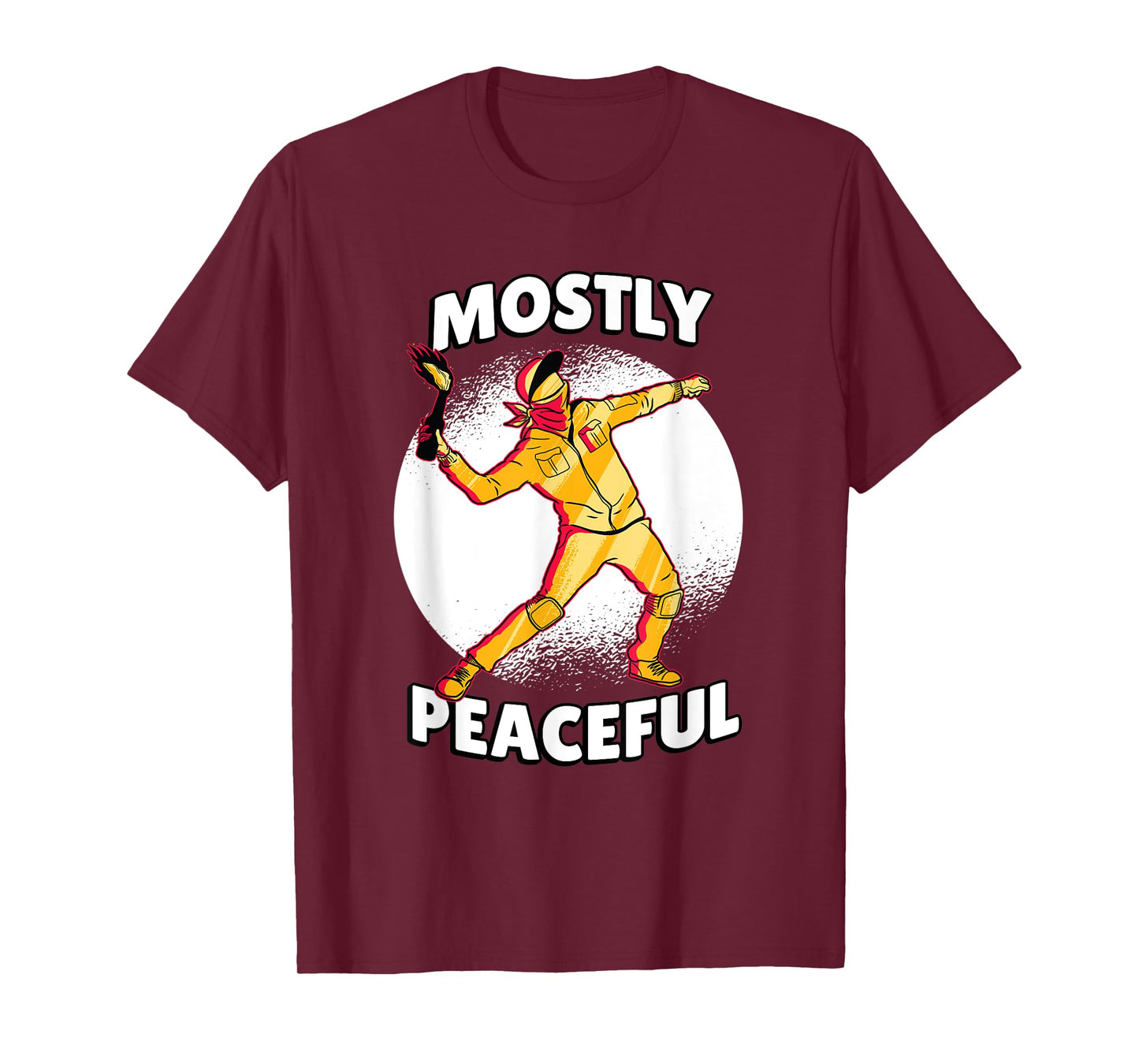 Mostly Peaceful Cartoon Sarcastic Political Angry Protest T-Shirt