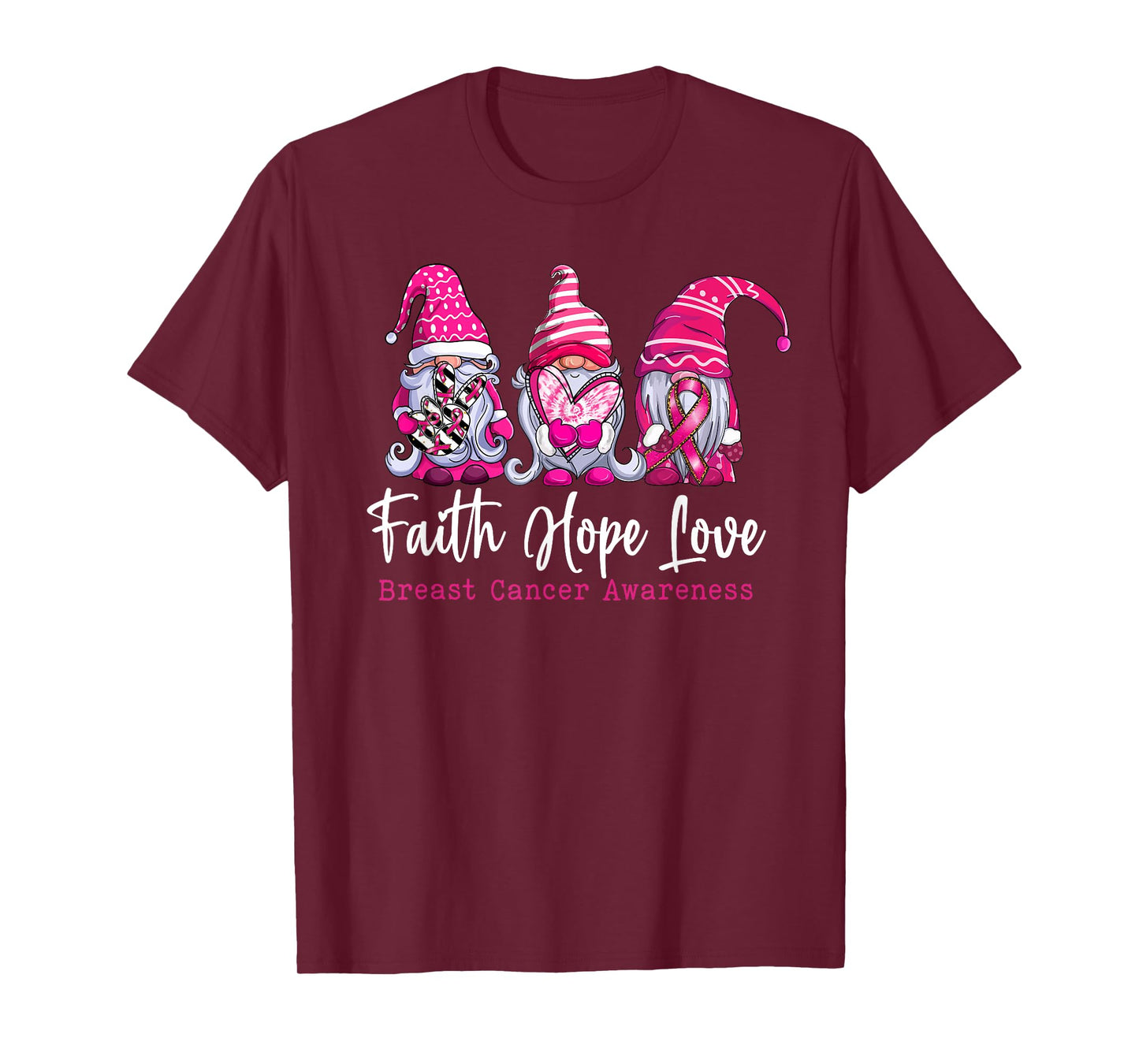 Gnomes Pink Warrior Faith Hope Love Breast Cancer Awareness T-Shirt