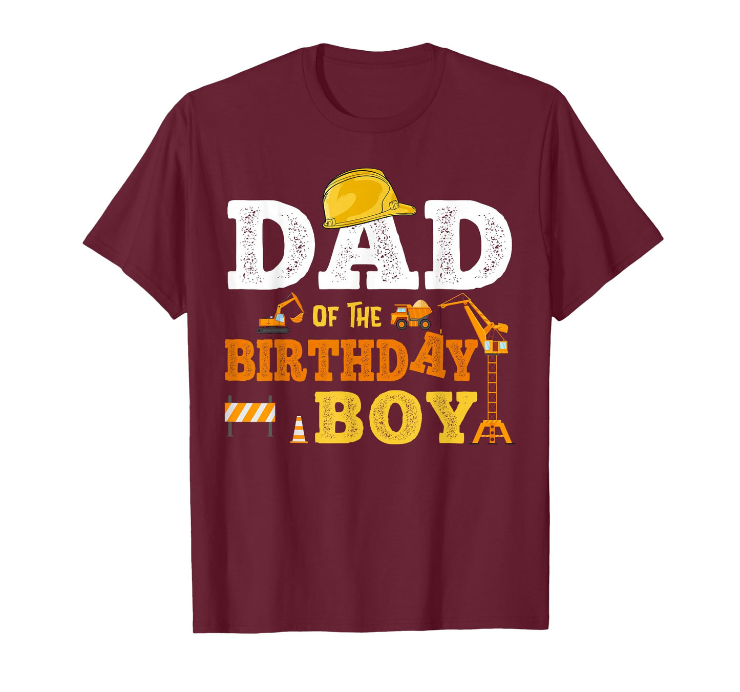 Dad Mom Of The Birthday Boy Kid Construction Matching Family T-Shirt