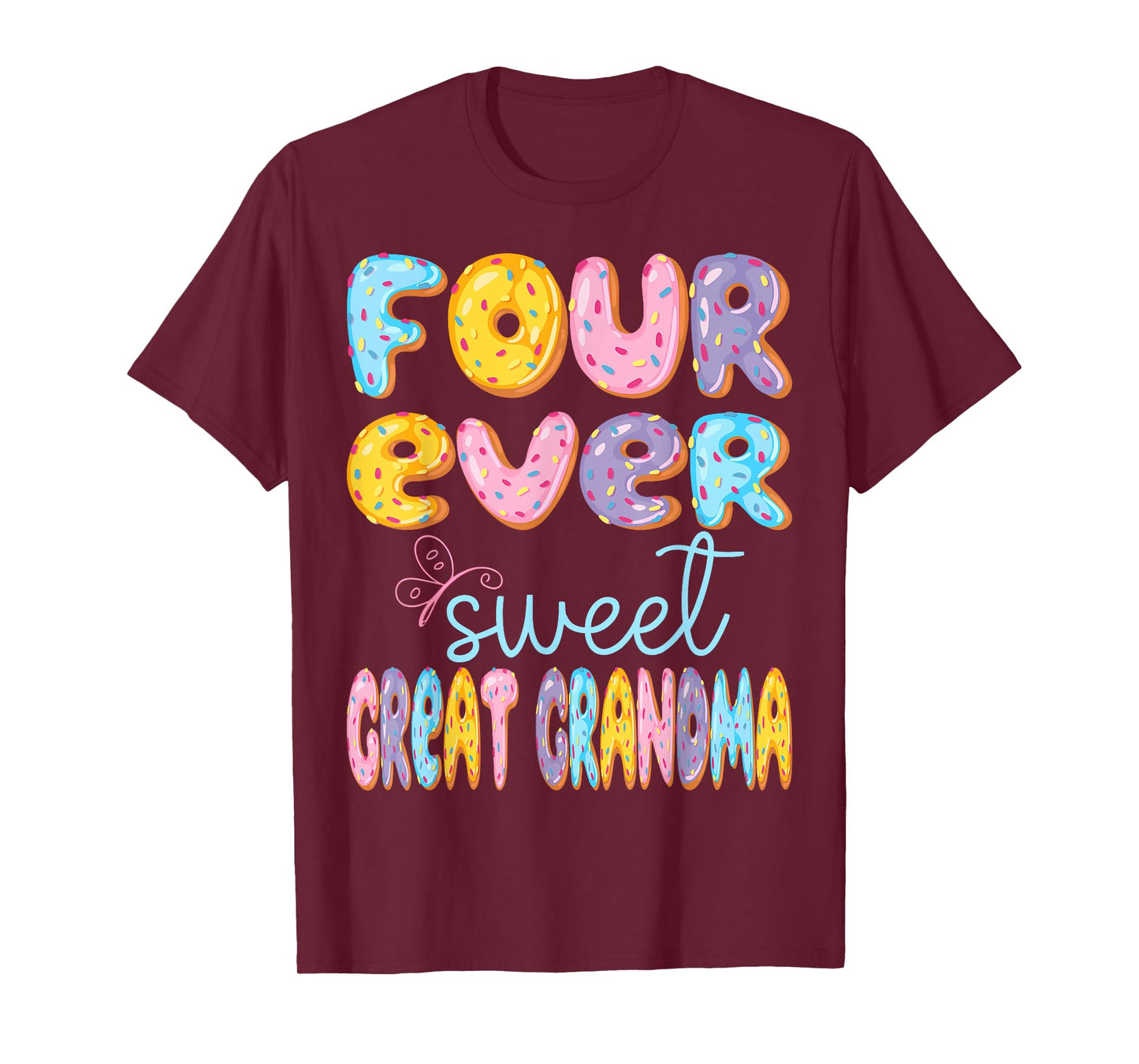 Four Ever Sweet Great Grandma 4Th Birthday Kids Donut Lover T-Shirt